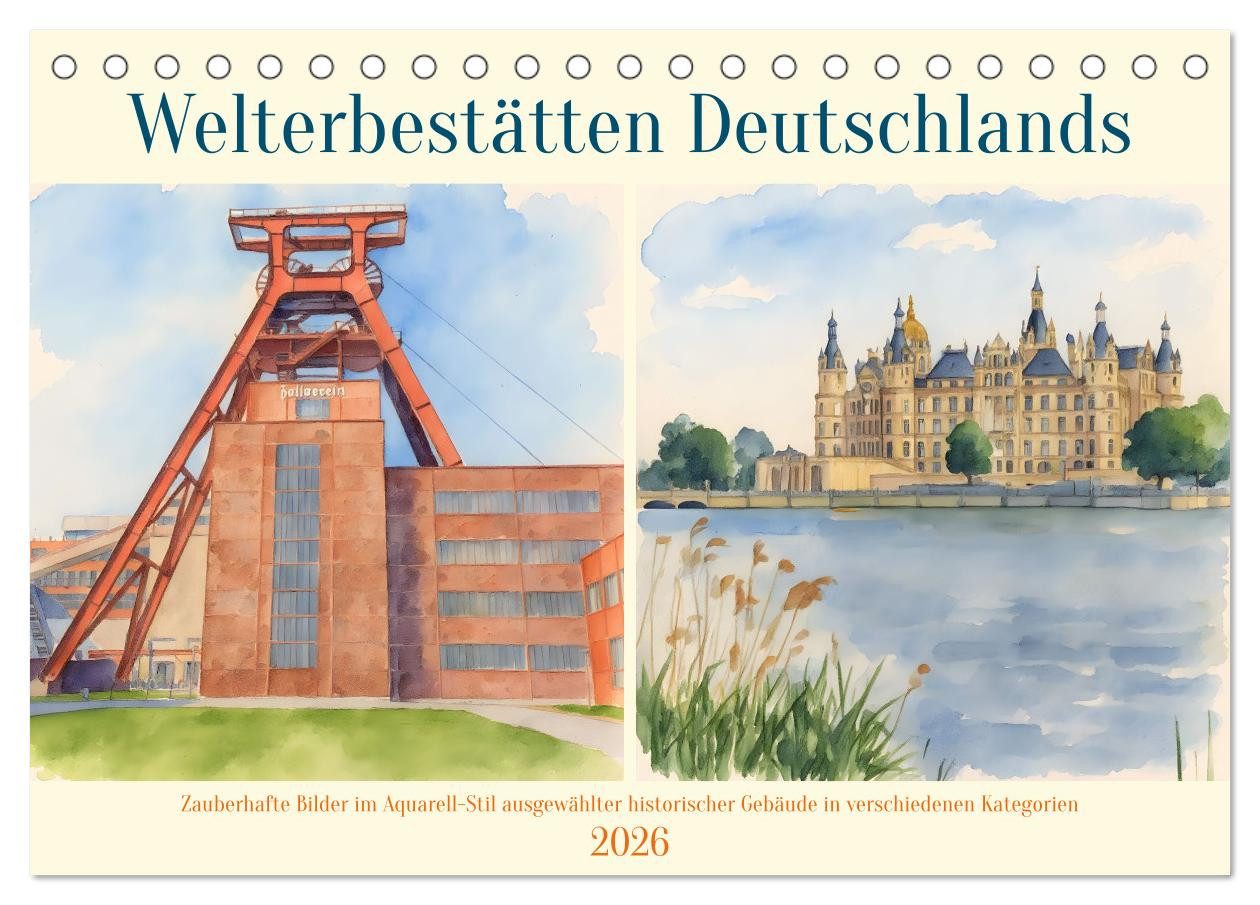 CALVENDO Wandkalender Welterbestätten Deutschlands (Tischkalender 2026 DIN A5 quer), CALVEND