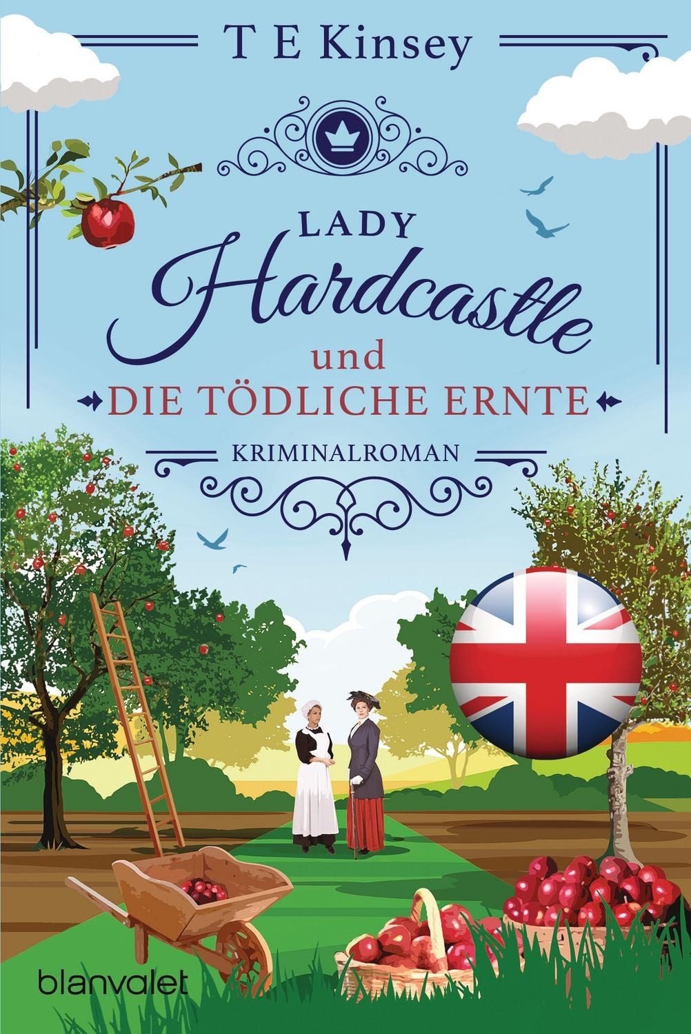 Lady Hardcastle und die tödliche Ernte / T. E. Kinsey