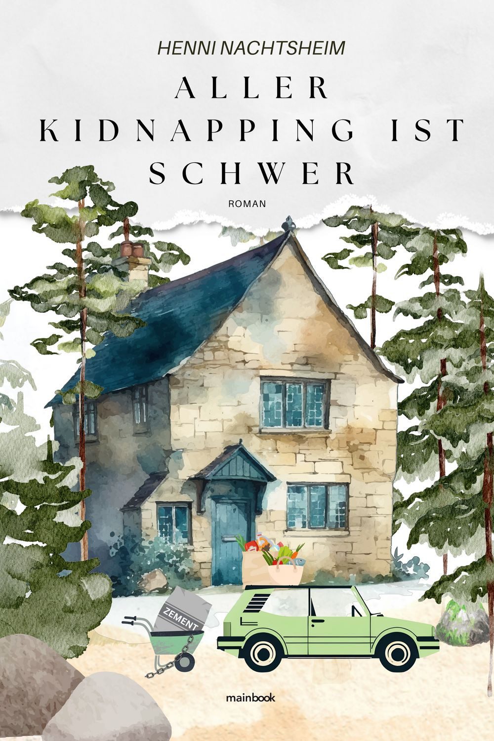 Aller Kidnapping ist schwer / Henni Nachtsheim