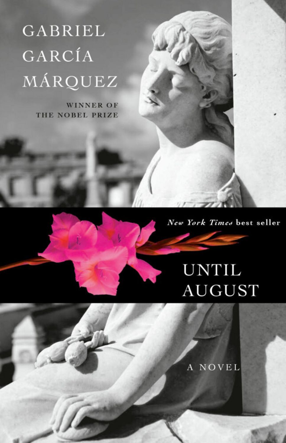 Until August / Gabriel García Márquez