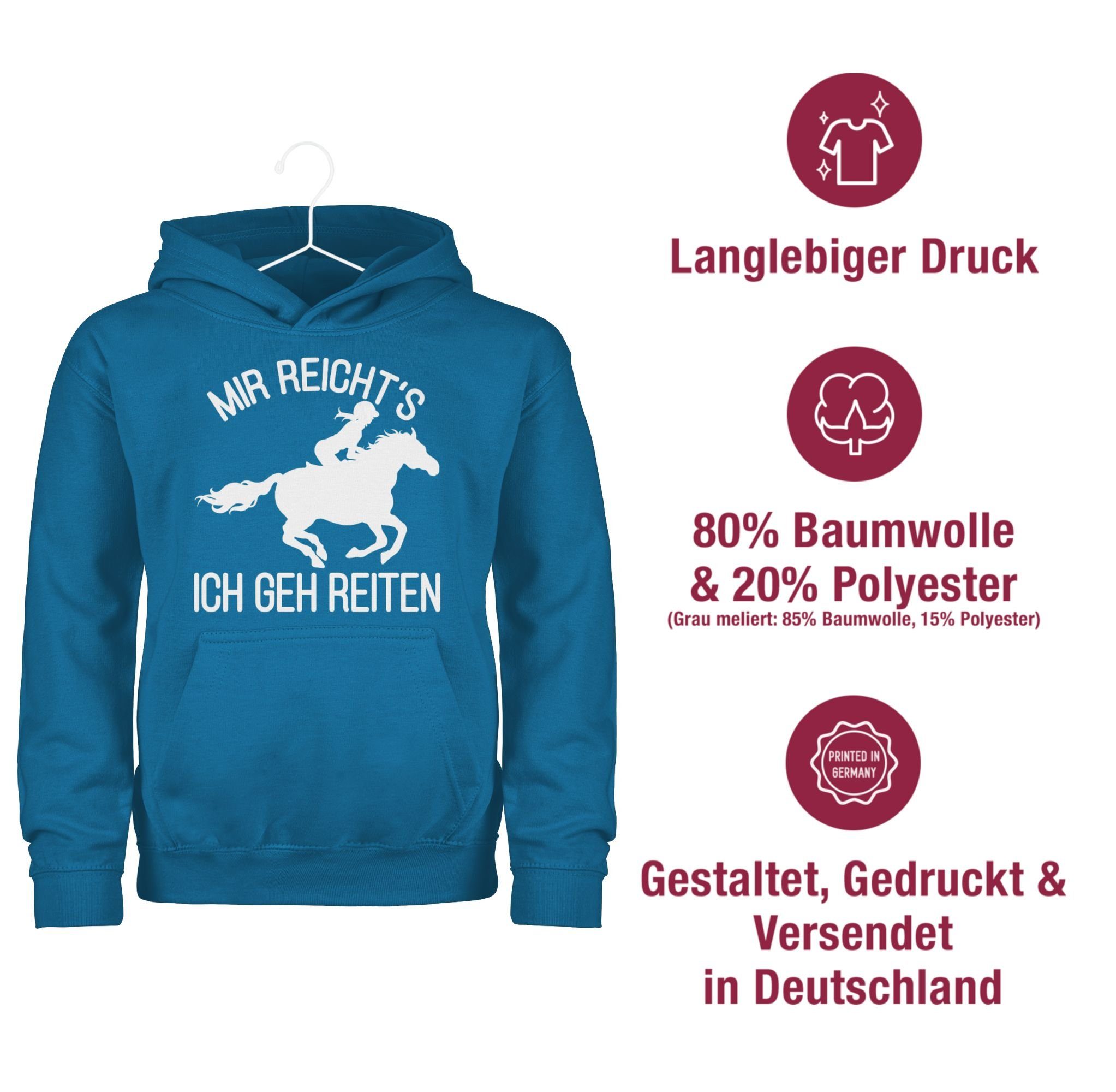 Shirtracer Hoodie reicht's Reiten 2 Himmelblau geh ich Mir Pferd