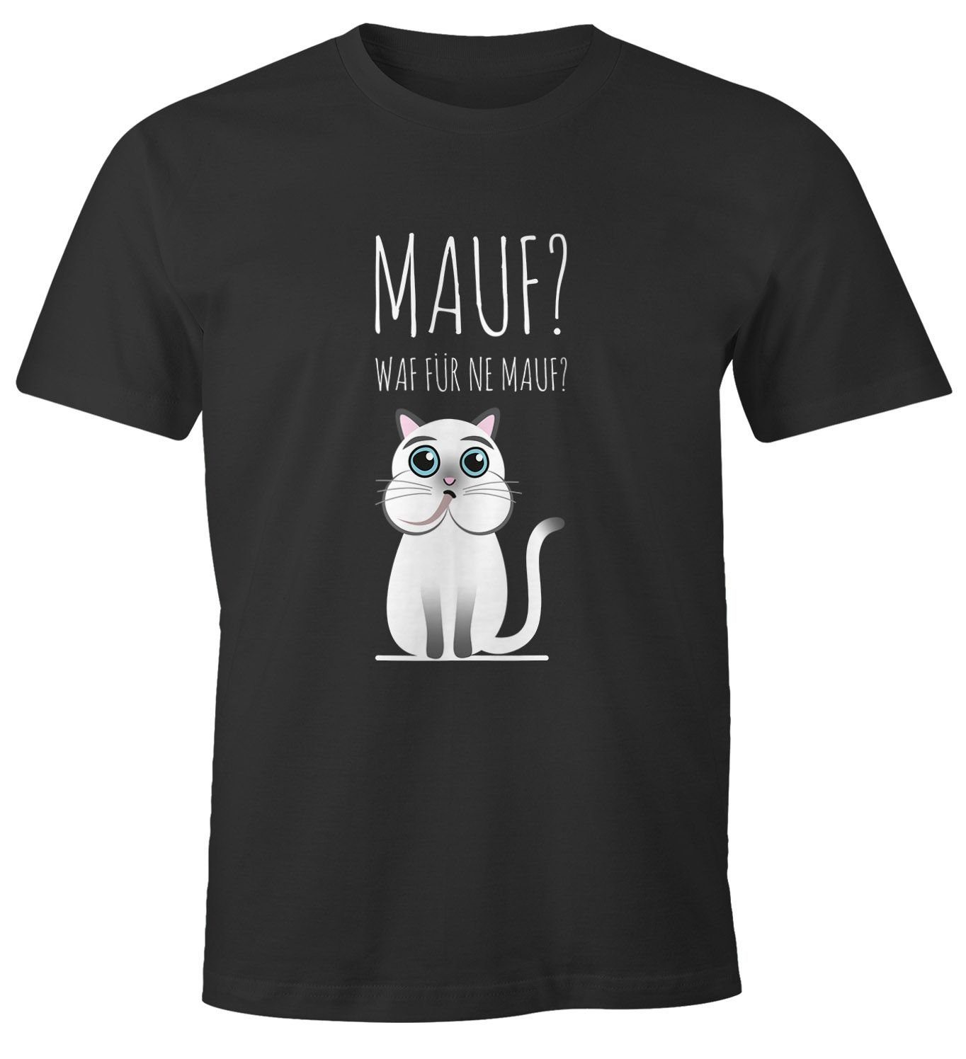 MoonWorks PrintShirt »Herren TShirt Mauf? waf für ne mauf? lustiges