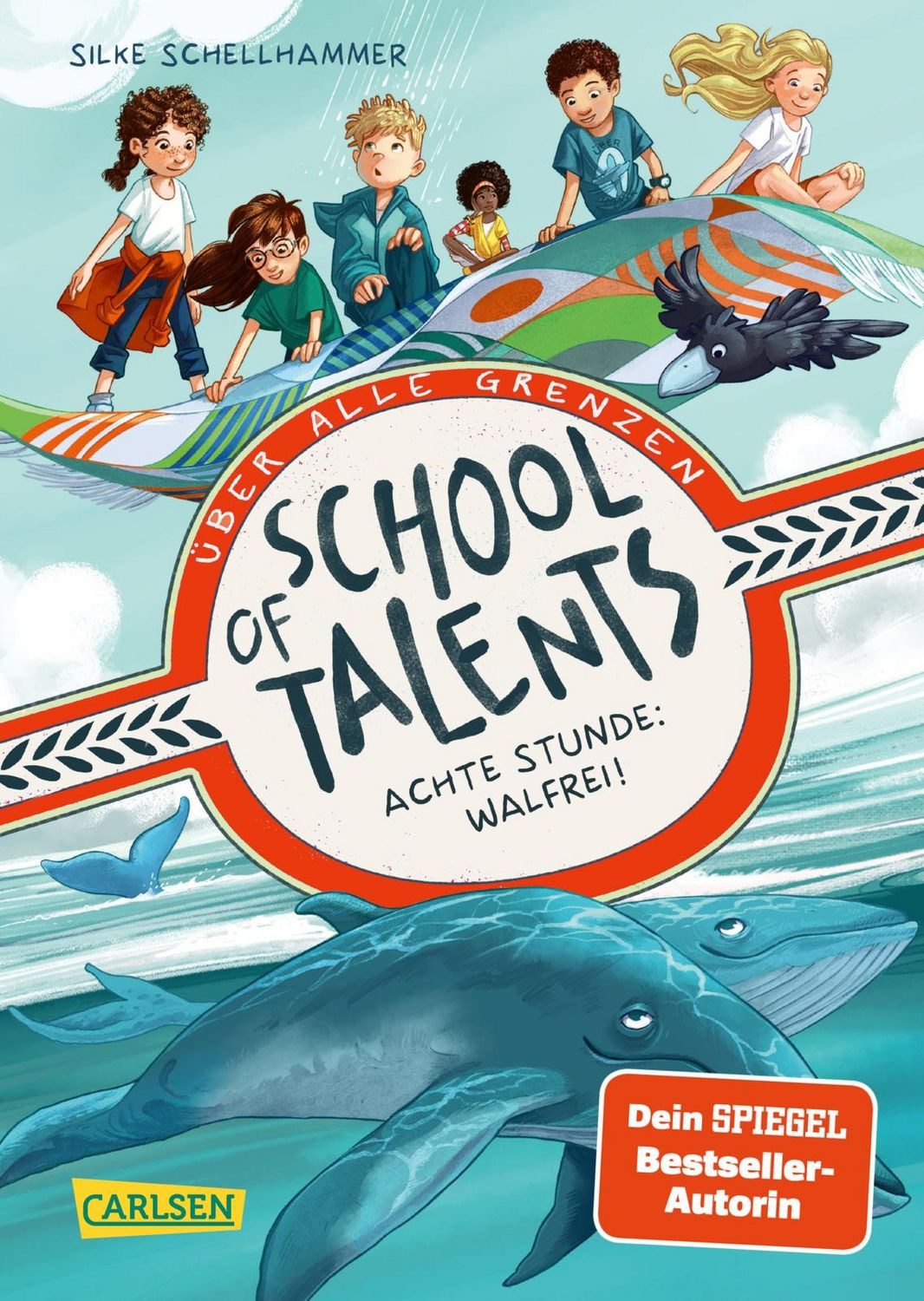Kinderbuch School of Talents 8: Achte Stunde: Walfrei! Tiere verstehen, durch Wän Silke Schellhammer