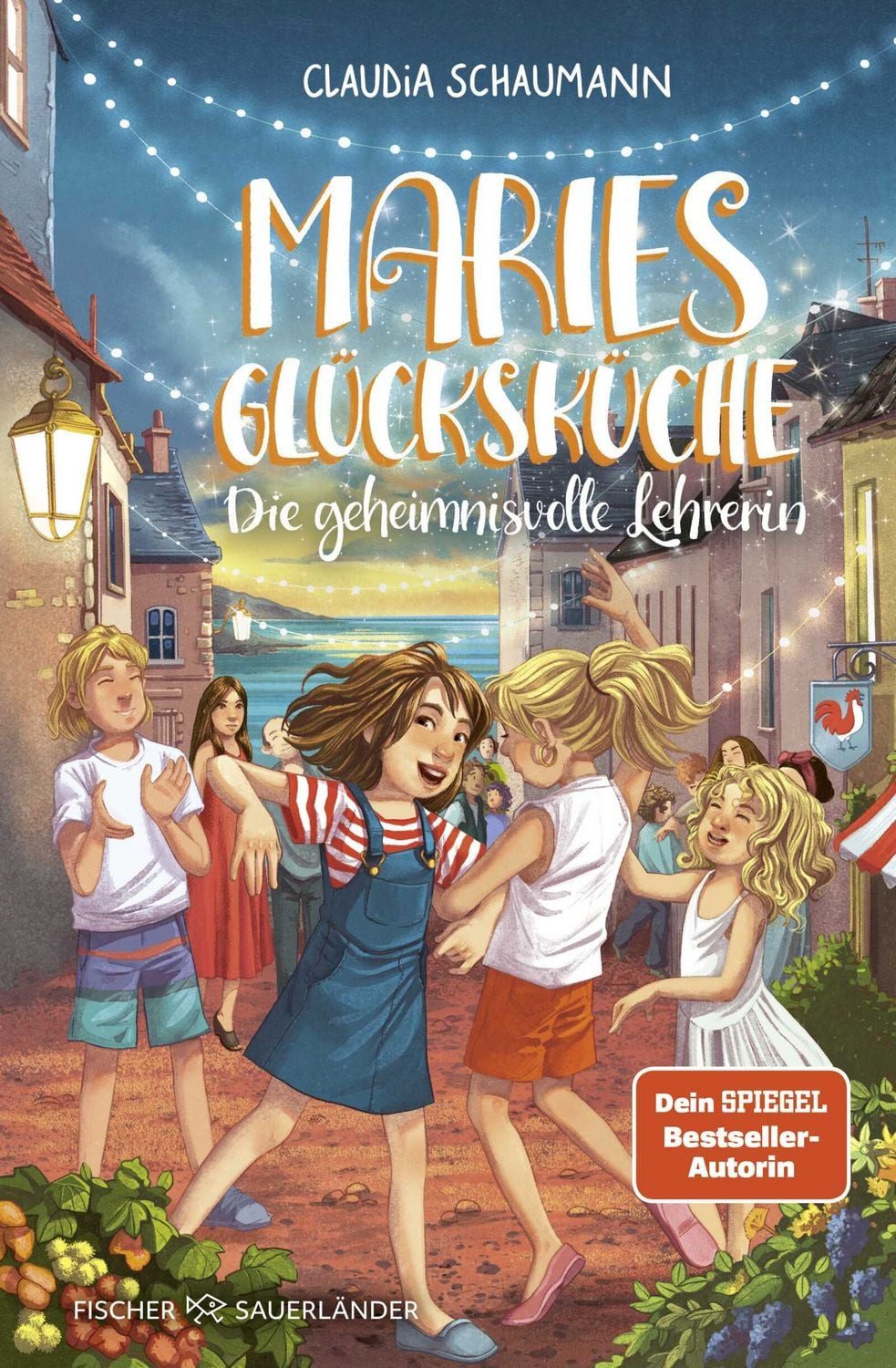 Maries Glücksküche - Die geheimnisvolle Lehrerin / Claudia Schaumann