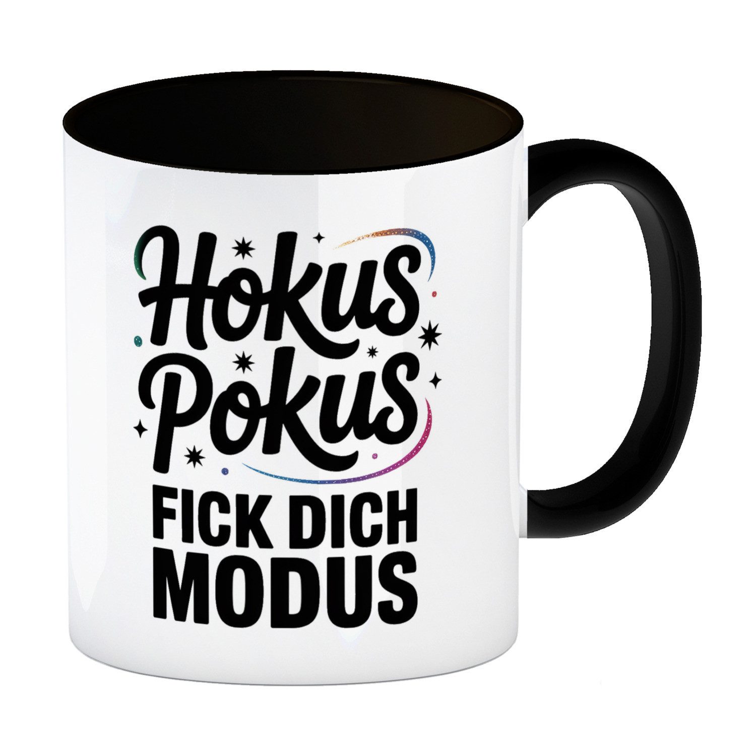Tasse Hokus Pokus Kaffeebecher in schwarz mit frechem Spruch