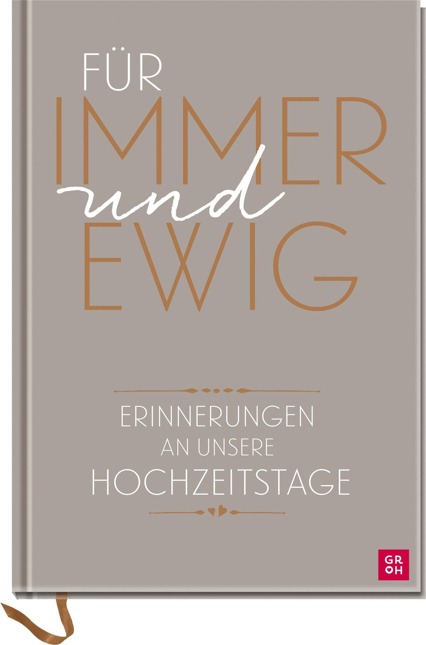 groh Verlag Notizbuch Für immer und ewig
