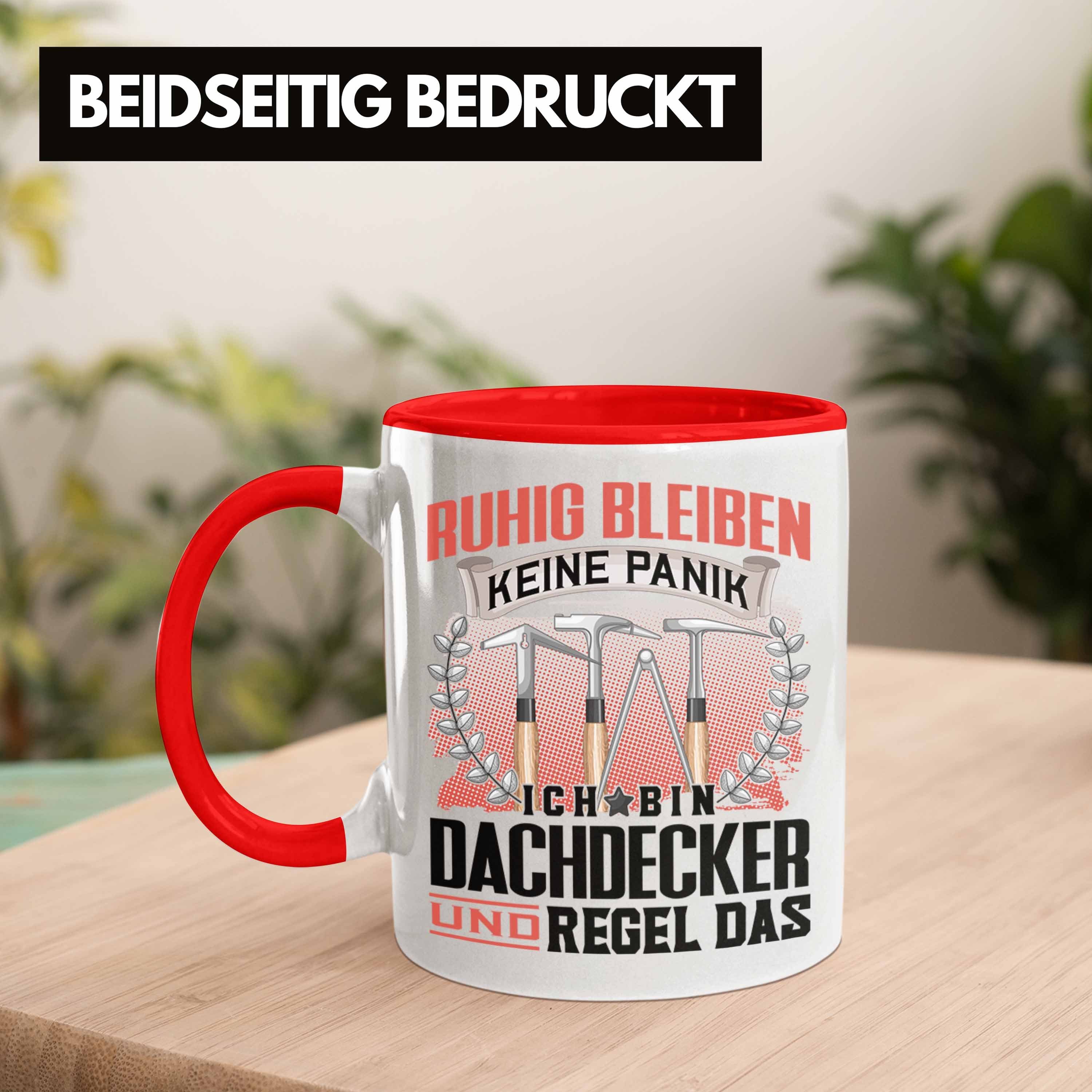 Tasse Männer Geschenk Rot Dachdecker Trendation Trendation für Ruhi Spruch Lustiger Tasse -