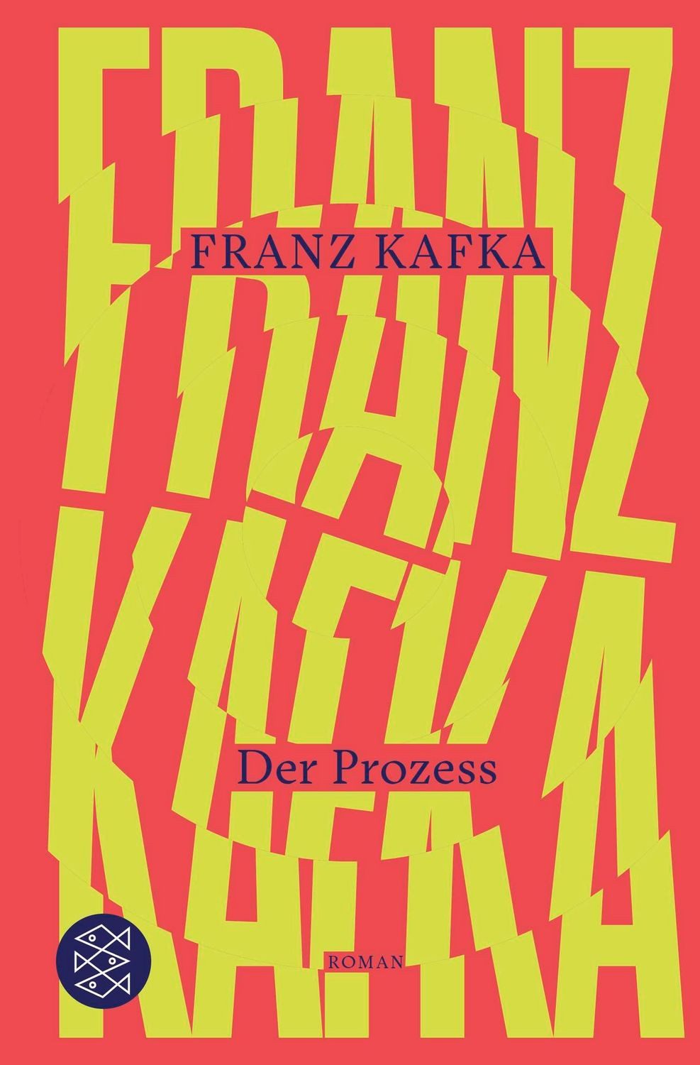 Der Prozess Roman / Franz Kafka