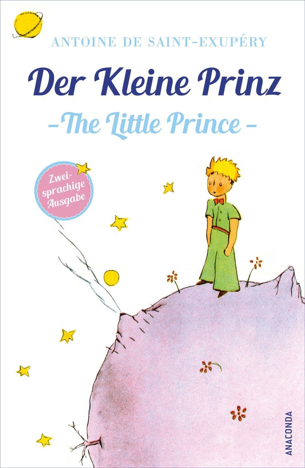 Der Kleine Prinz / The Little Prince / Antoine de Saint-Exupery