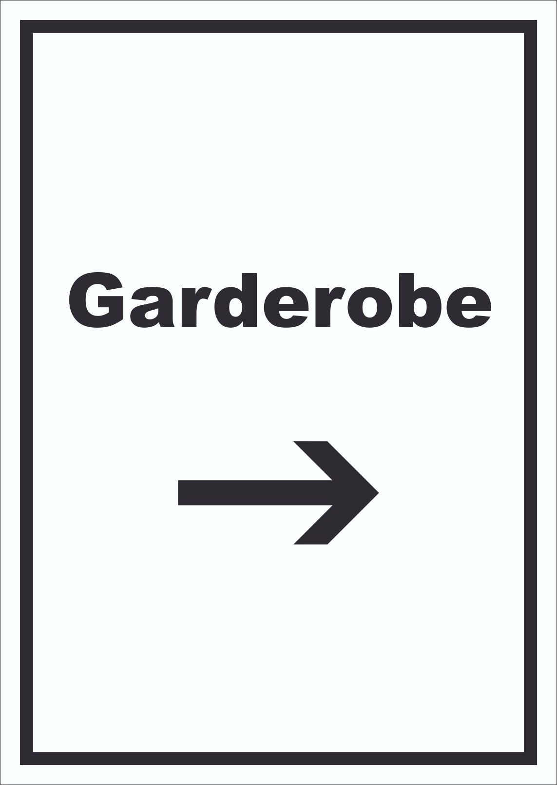 HB-Druck Hinweisschild Garderobe Schild mit Text Richtungspfeil rechts Kleidung aufbewahren, wetterfest, stabil, UV-beständig, kratzfest