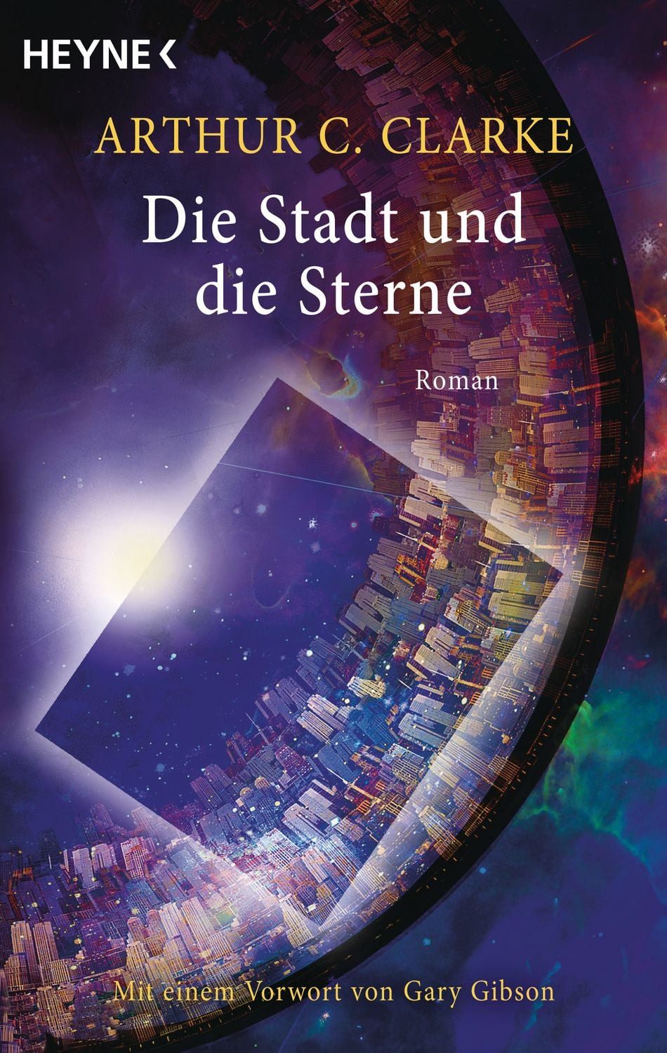 Die Stadt und die Sterne / Arthur C. Clarke