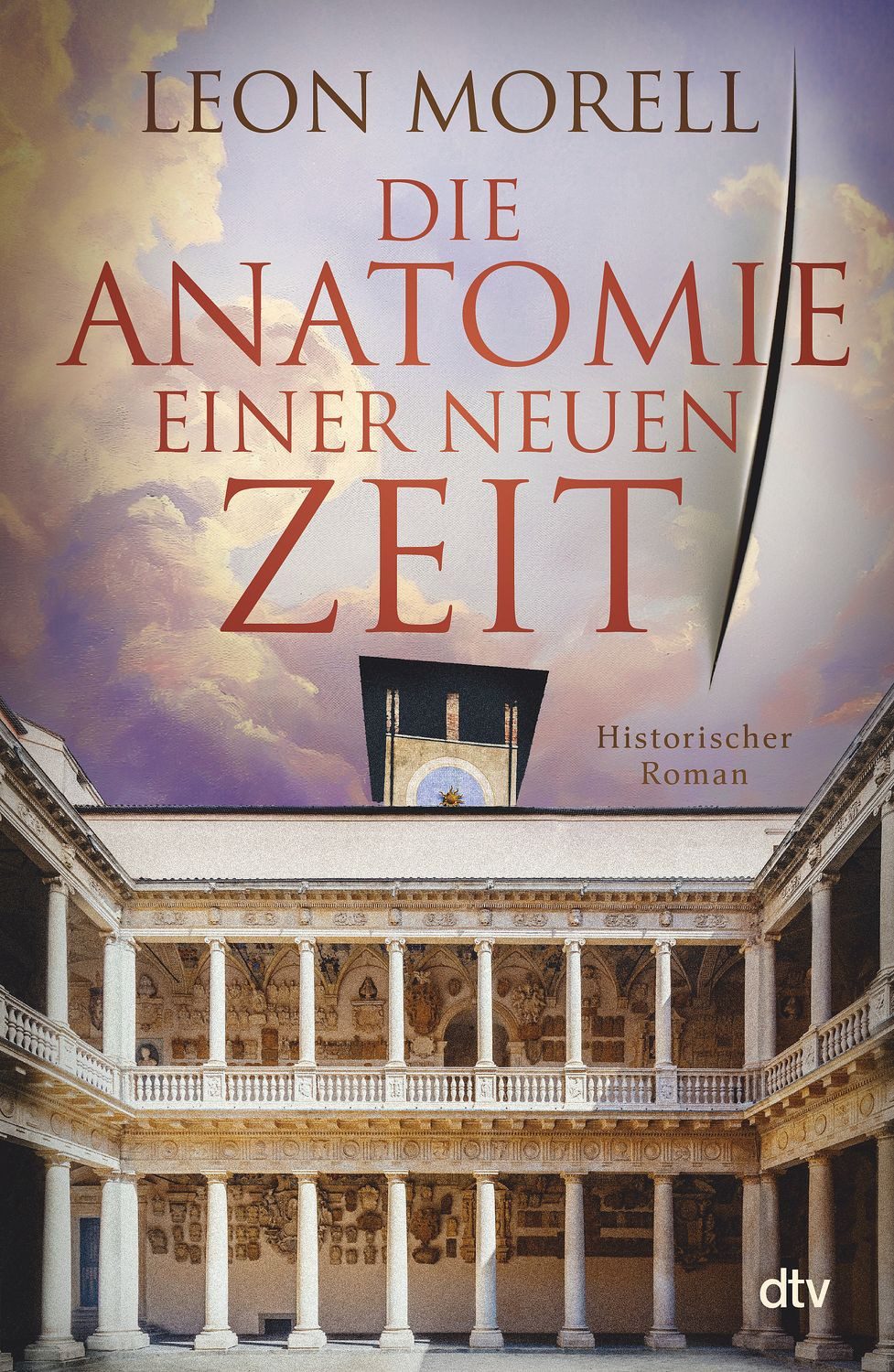 Die Anatomie einer neuen Zeit / Leon Morell