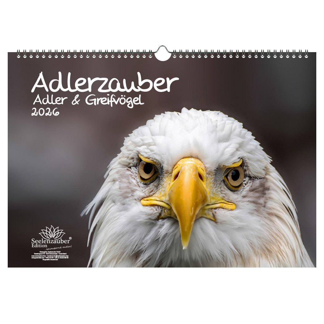 Seelenzauber Wandkalender Adlerzauber Adler & Greifvögel DIN A3 Kalender für 2026 - Seelenzauber