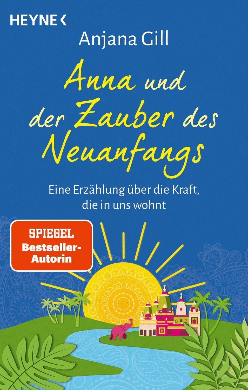 Anna und der Zauber des Neuanfangs / Gill Anjana, SPIEGEL-Bestseller