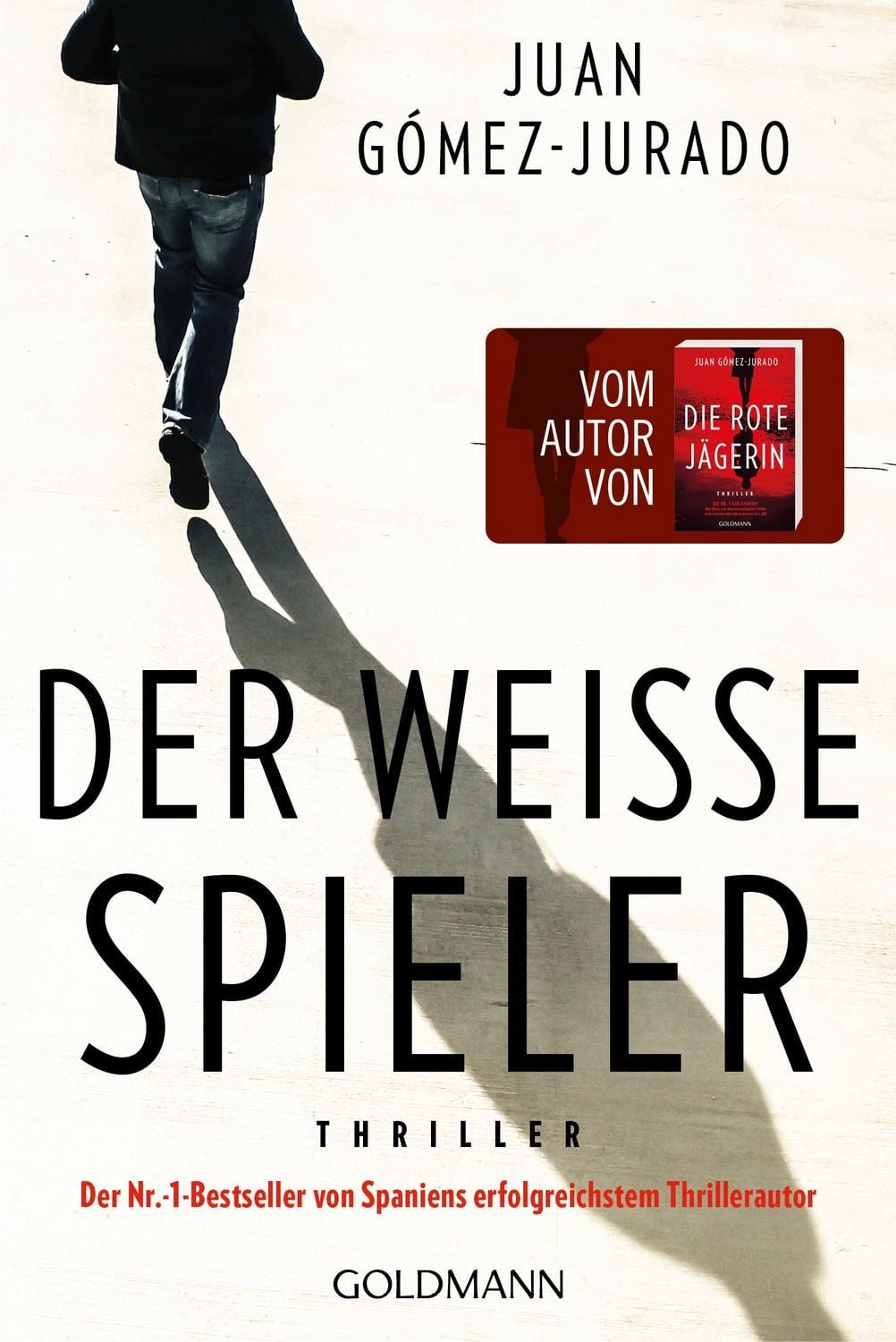 Der weiße Spieler / Juan Gómez-Jurado