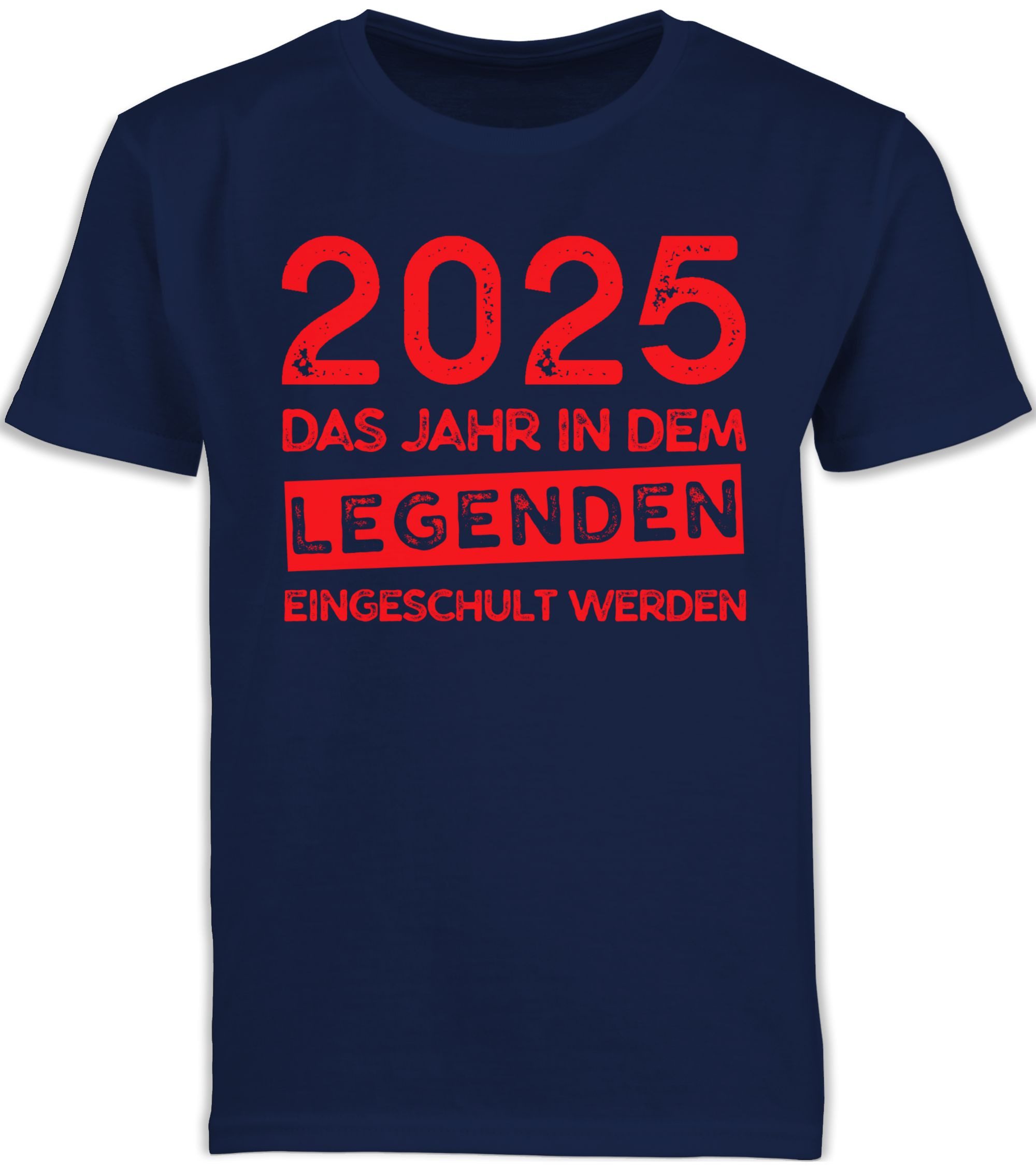 T-Shirt 2025 Das Jahr in dem Legenden eingeschult werden rot