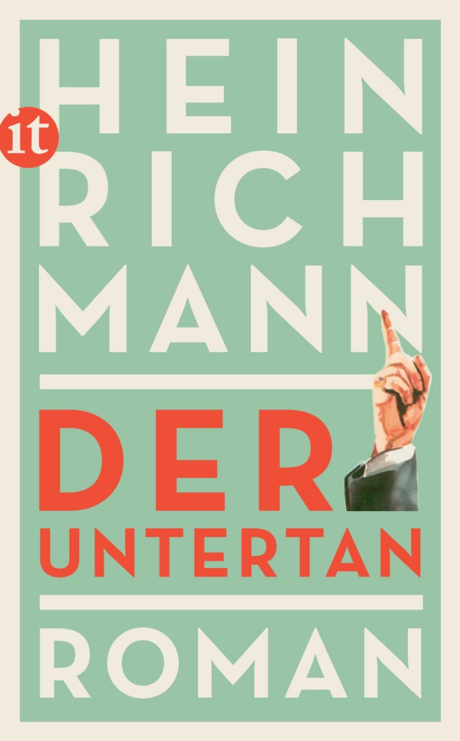 Der Untertan / Heinrich Mann