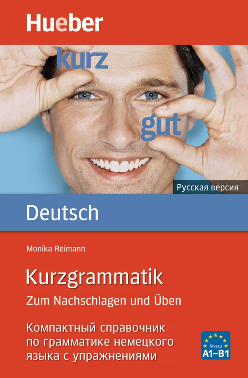 Kurzgrammatik Deutsch - Russisch / Monika Reimann
