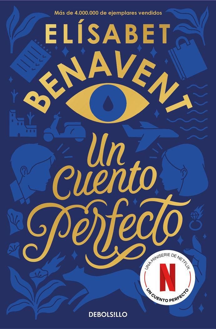 Un cuento perfecto / Elisabet Benavent