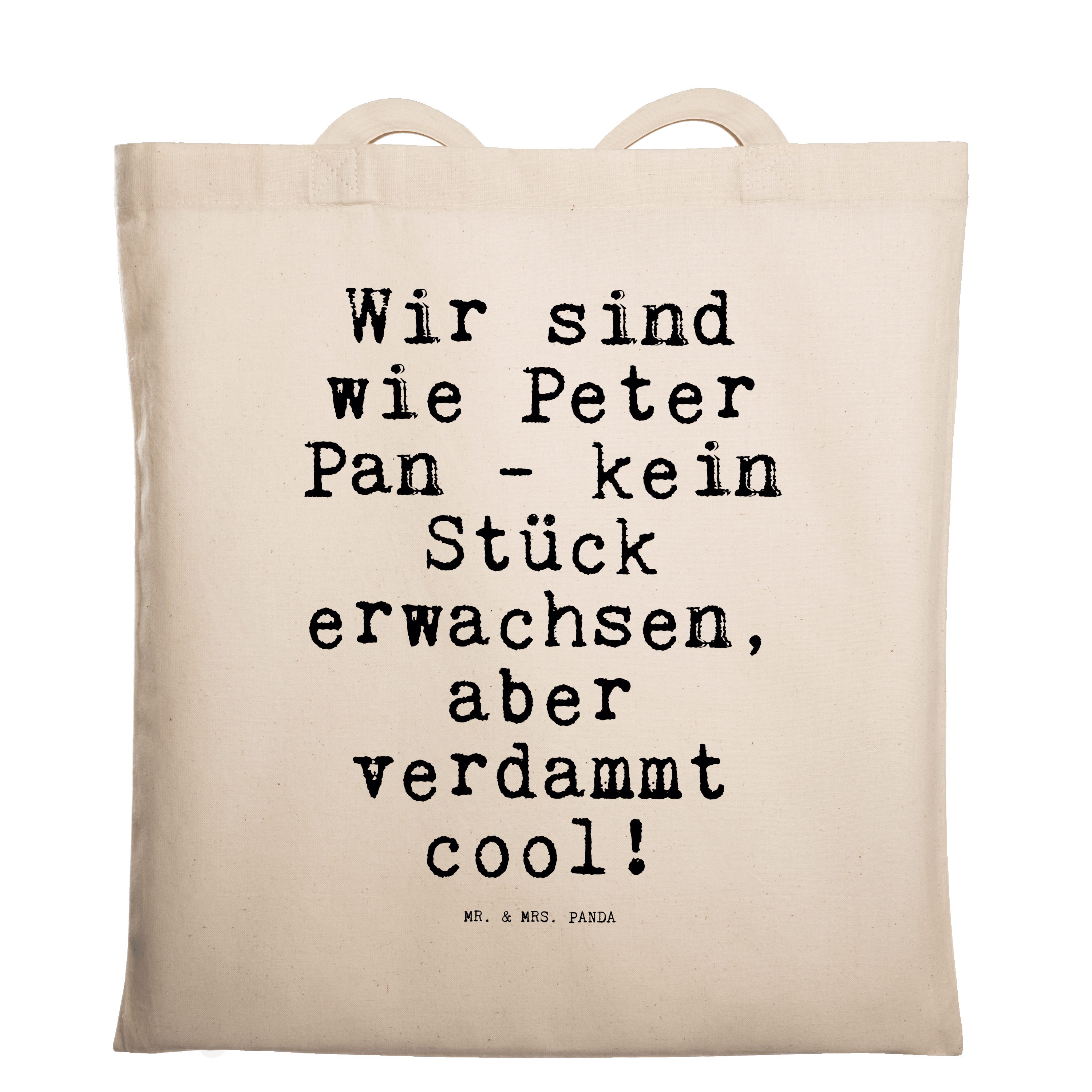 Mr. & Mrs. Panda Tragetasche Wir sind wie Peter... - Transparent - Geschenk, ewige Jugend, Spruch (1-tlg)