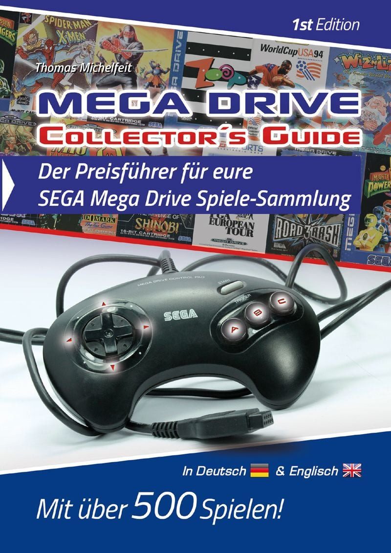 Mega Drive Collector´s Guide 1st Edition - Der Preisführer für eure SE / Thomas Michelfeit, Der Preisführer für eure SEGA Mega Drive Spiele-Sammlung