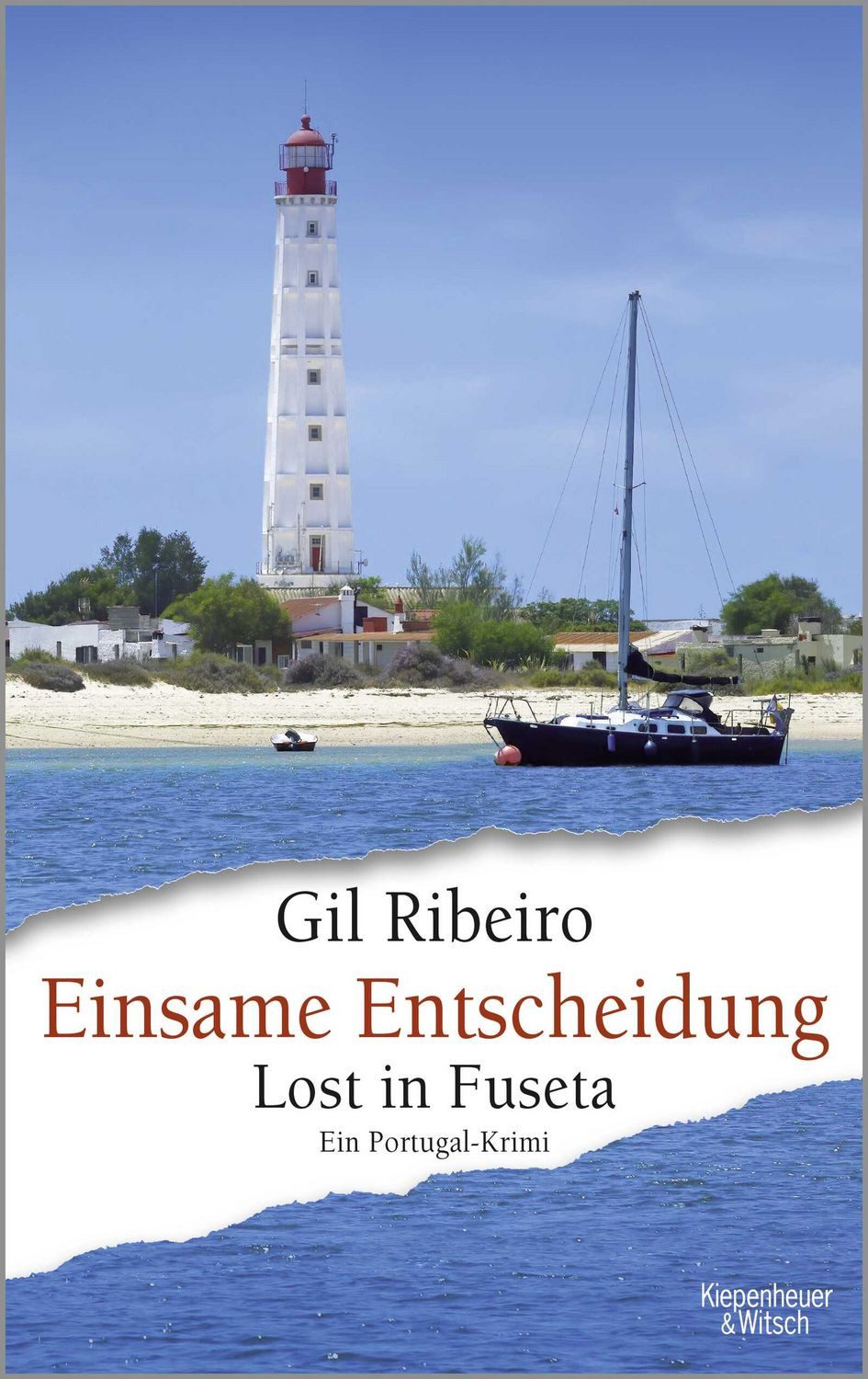 Belletristik Einsame Entscheidung Lost in Fuseta. Ein Portugal-Krimi Gil Ribeiro
