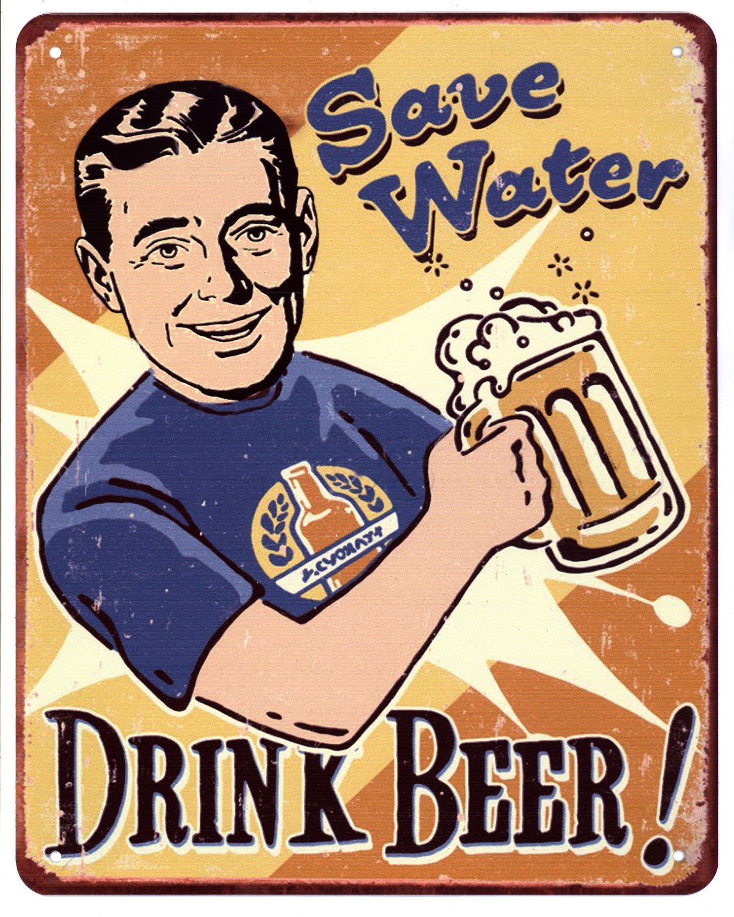 Metallschild Blechschild Save Water Drink Beer