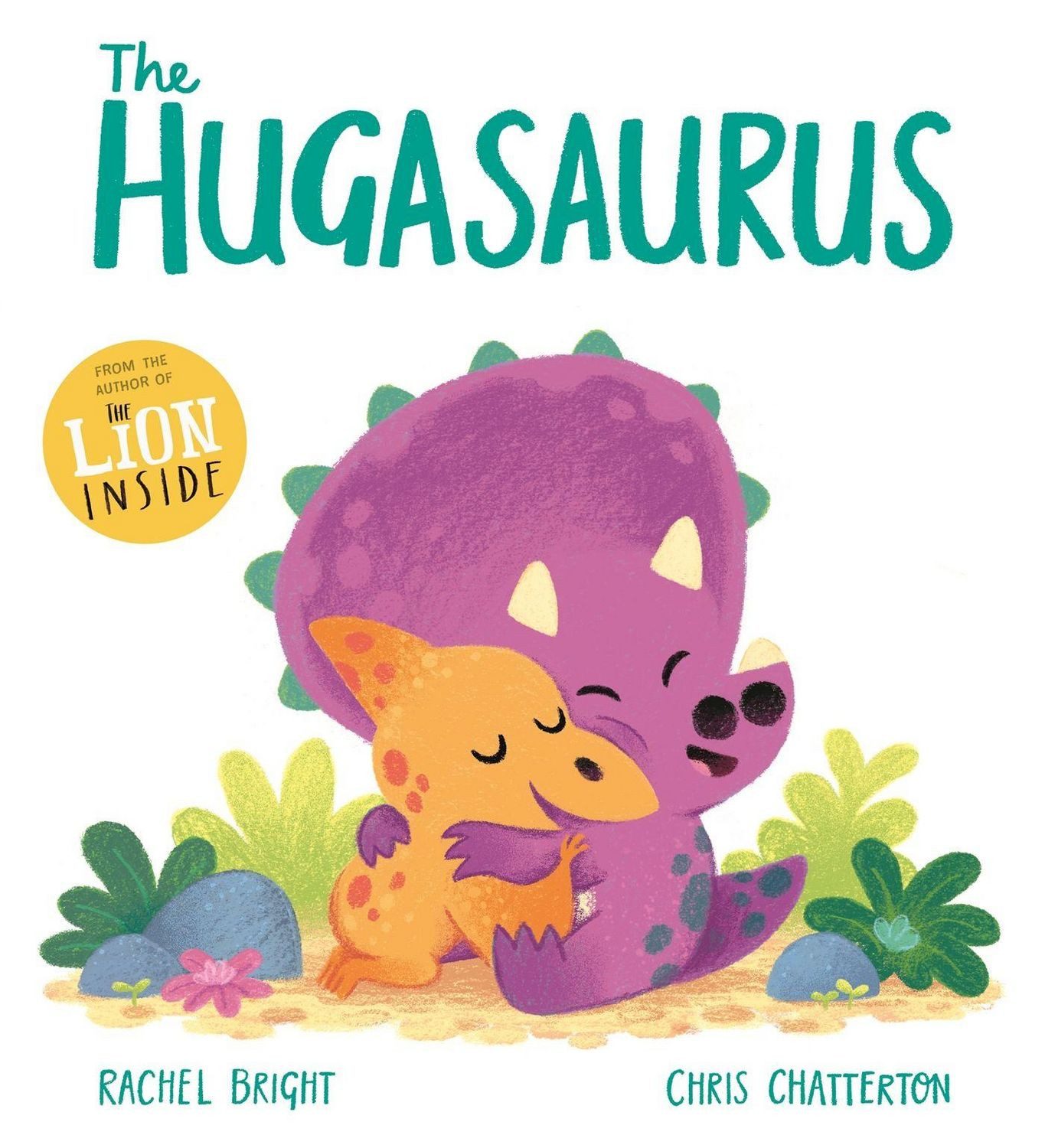 The Hugasaurus / Rachel Bright