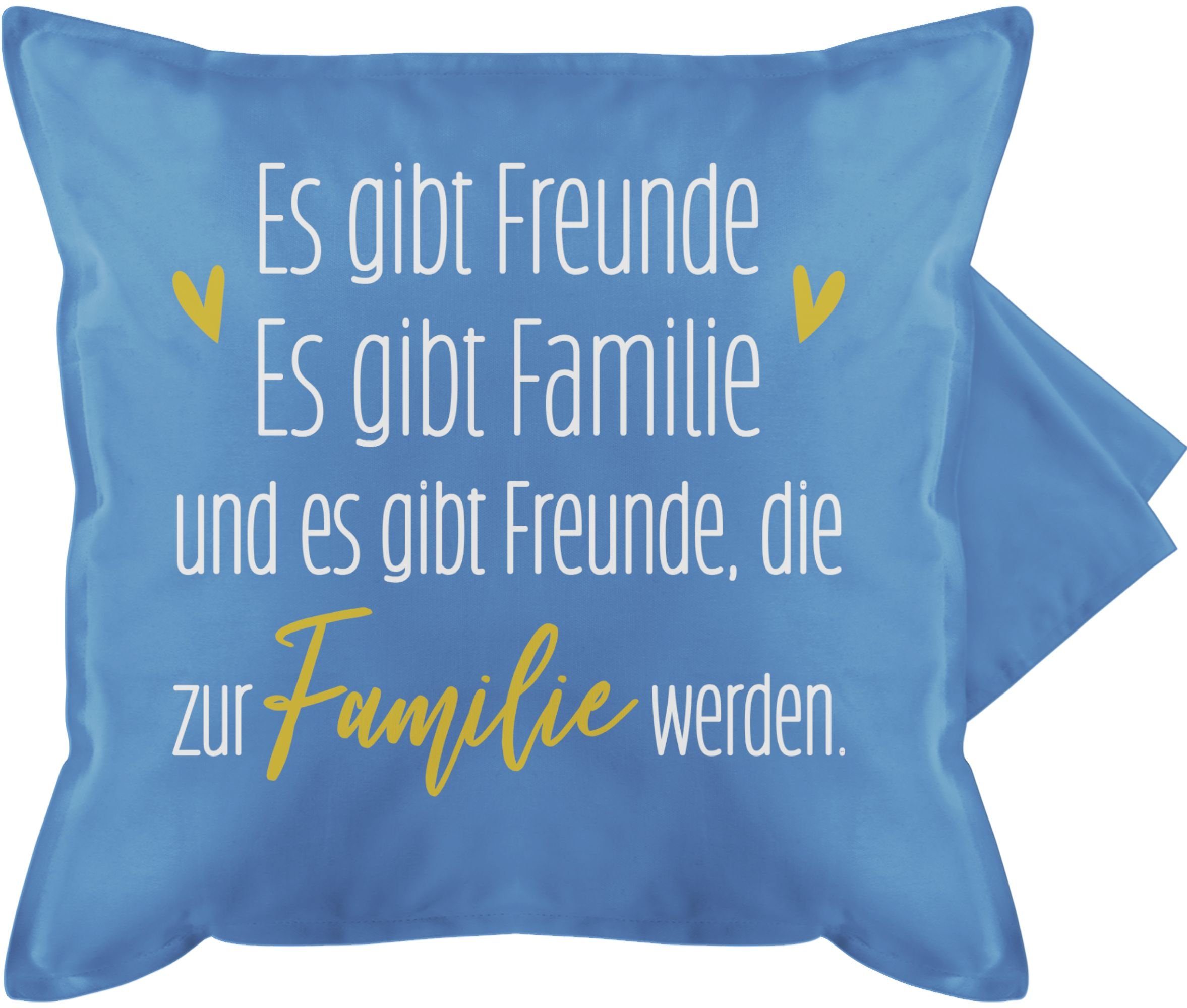 Kissenbezüge Es gibt Freunde Es gibt Familie und Freunde die Familie