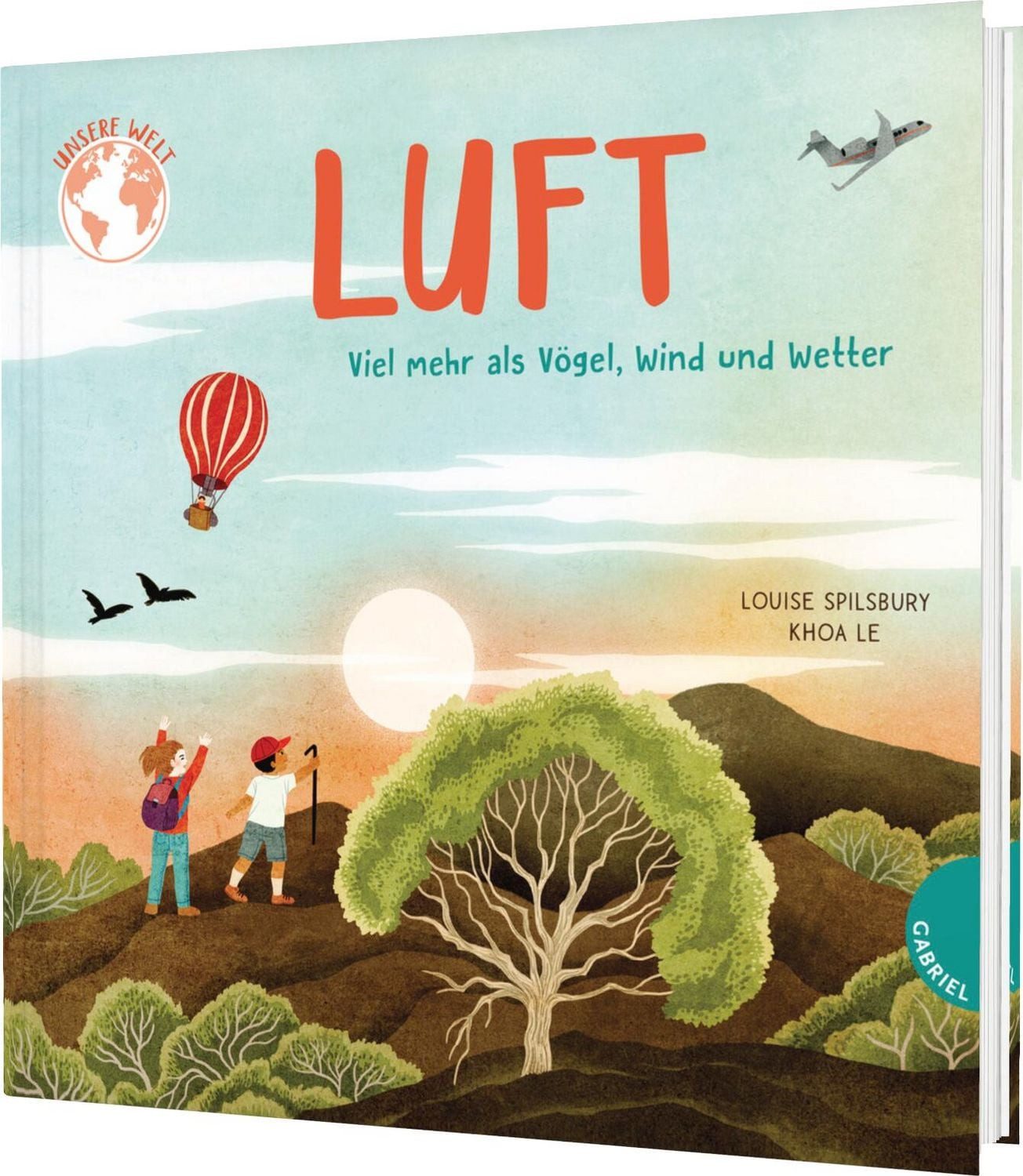 Unsere Welt: Luft / Louise Spilsbury