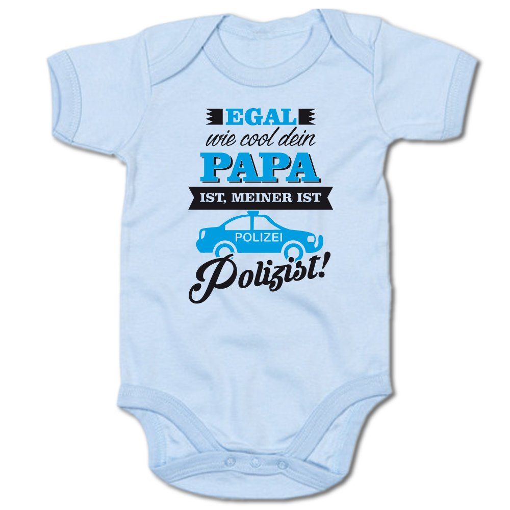 G-graphics Kurzarmbody Egal wie cool dein Papa ist, meiner ist Polizist! Baby Body mit Spruch / Motiv / Aufdruck • zur Geburt / Babyparty