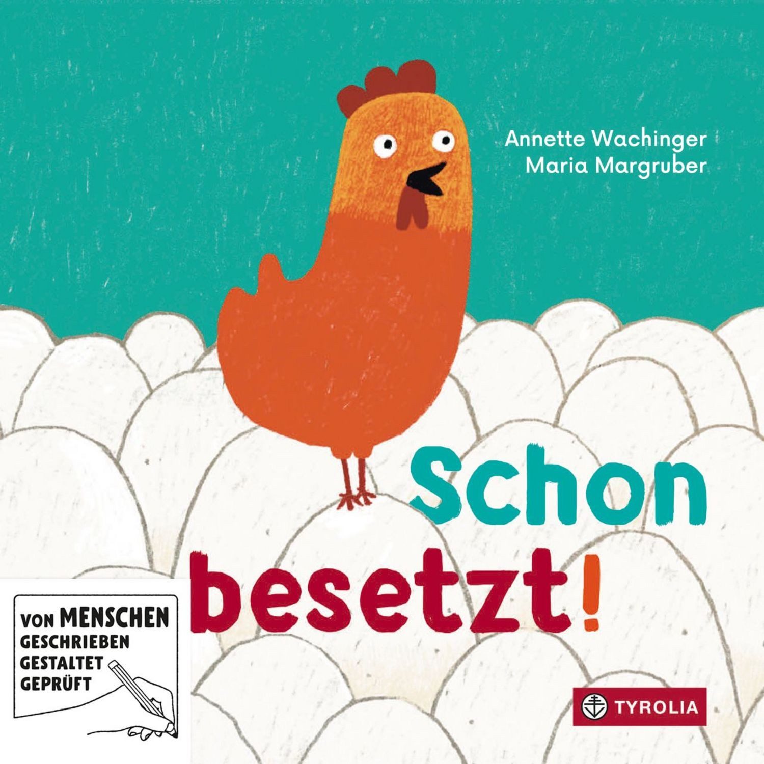 Schon besetzt! / Annette Wachinger, Maria Margruber