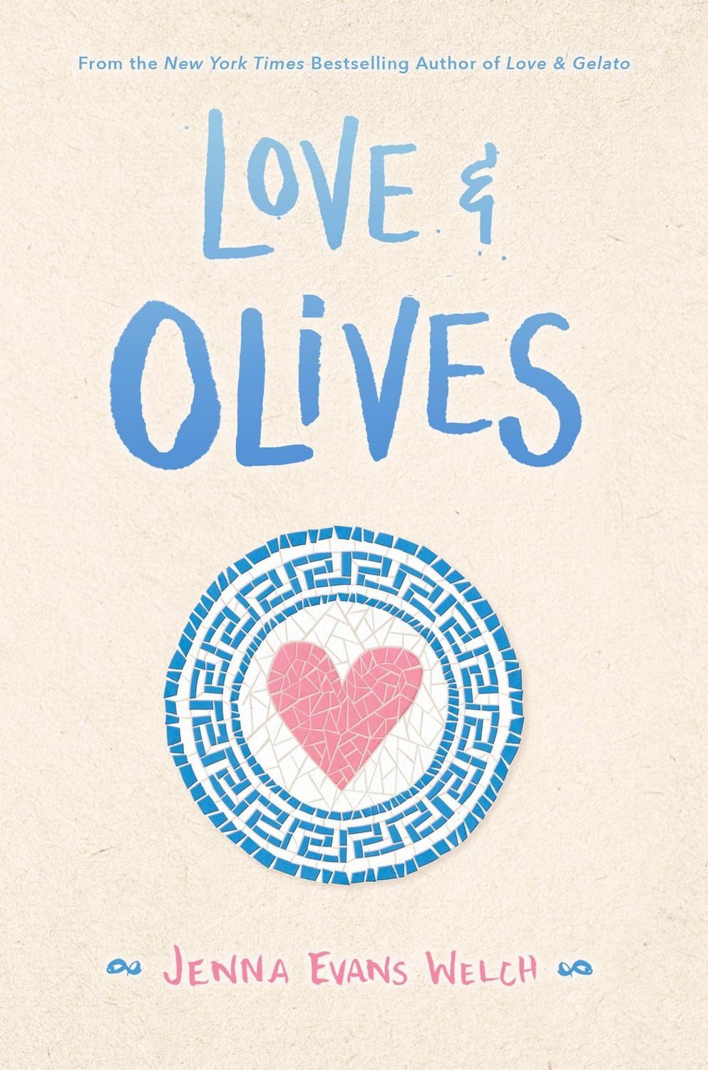 Love & Olives / Jenna Evans Welch