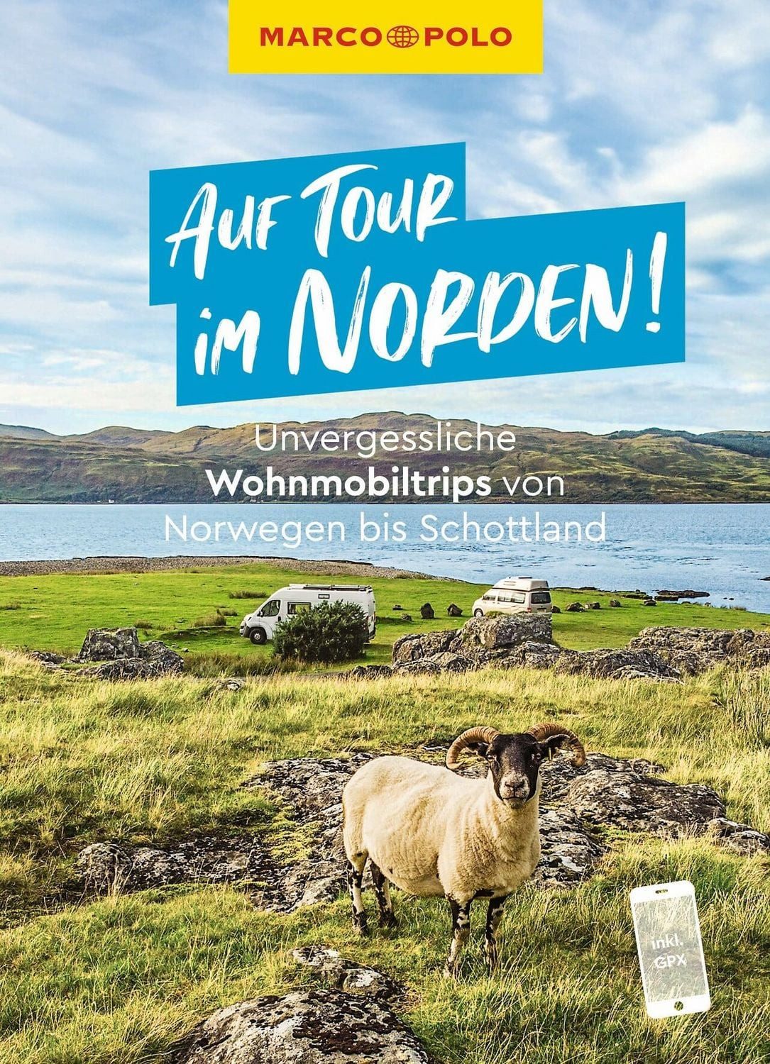 MARCO POLO Bildband Auf Tour im Norden! Unvergessliche Wohnmobiltrips / Marco Polo Verlag