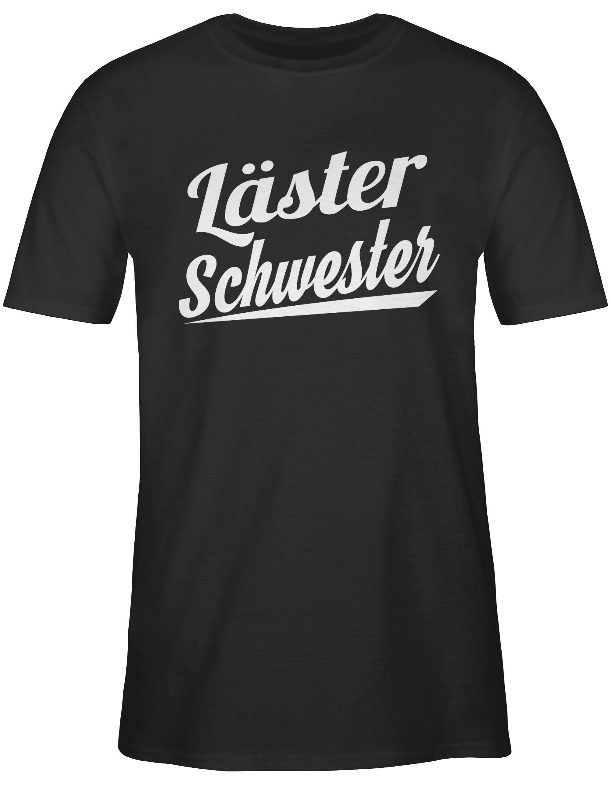 Shirtracer T-Shirt Läster Schwester - weiß Sprüche Statement 01 Schwarz