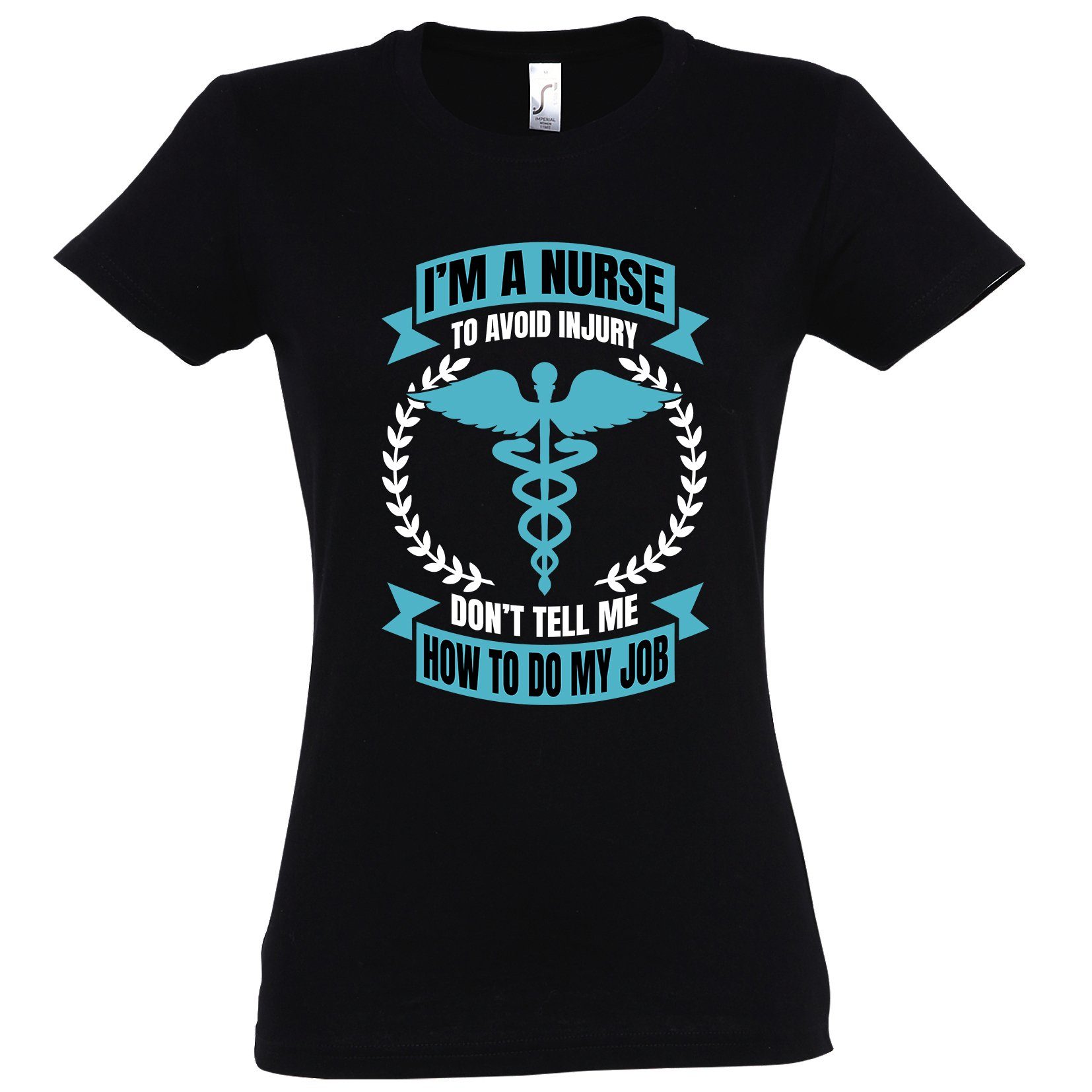 Print-Shirt " I Am A Nurse" Damen Shirt