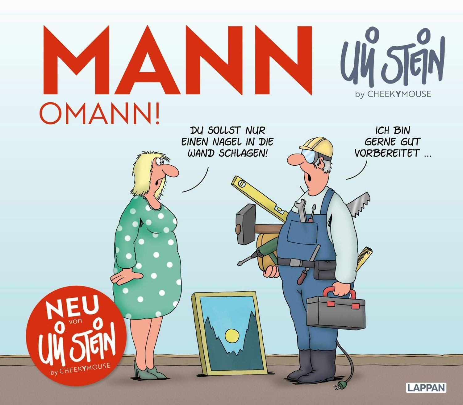 Cartoon Uli Stein für Verliebte: Mann o Mann! Lustiges Geschenkbuch für Männer Uli Stein