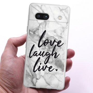 DeinDesign Handyhülle Marmor Sprüche Liebe Love, Laugh, Live Marmor, Google Pixel 7a Silikon Hülle Bumper Case Handy Schutzhülle