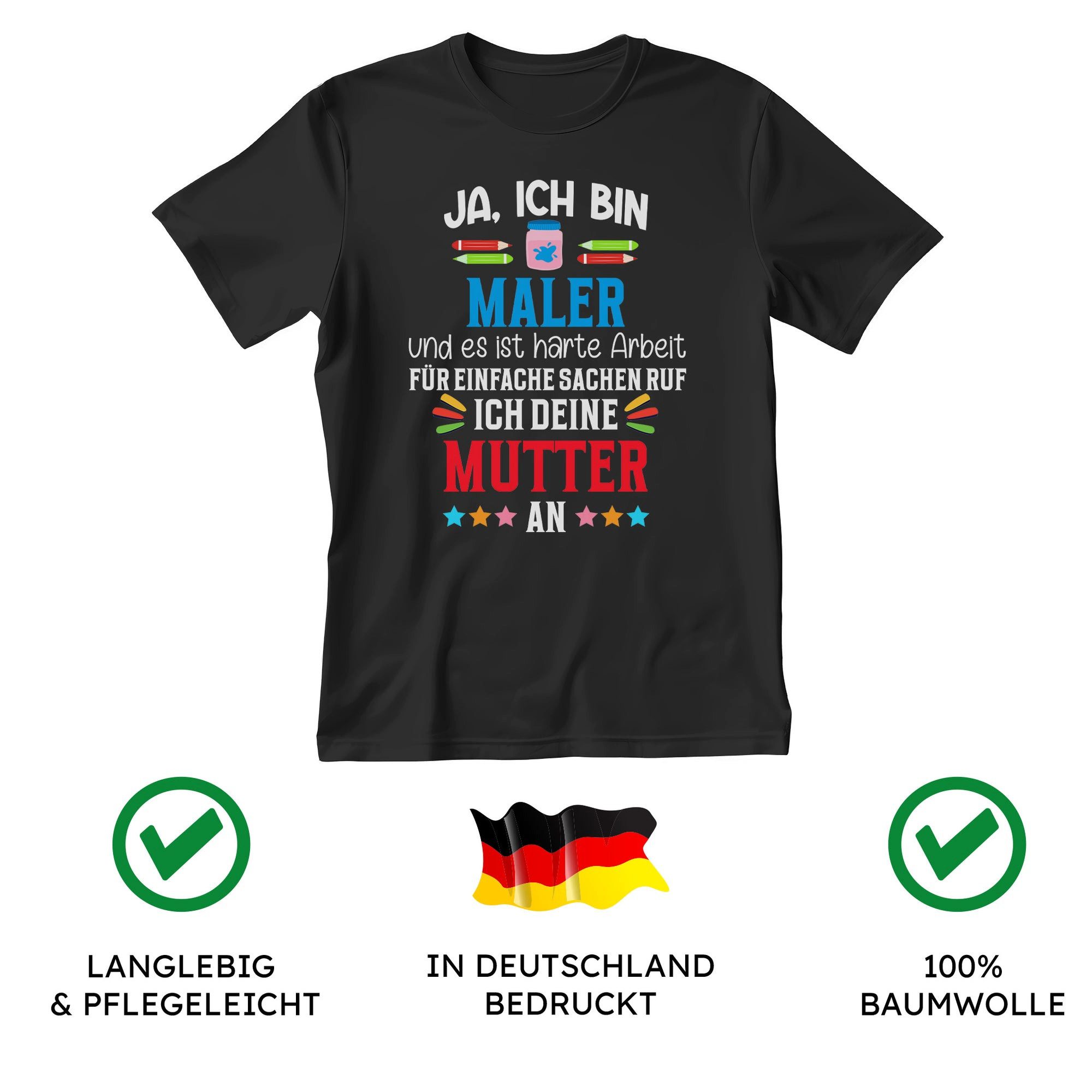 22Feels T-Shirt Maler Geschenk Männer Spruch Beruf Ausbildung Abschluss IN DEUTSCHLAND BEDRUCKT