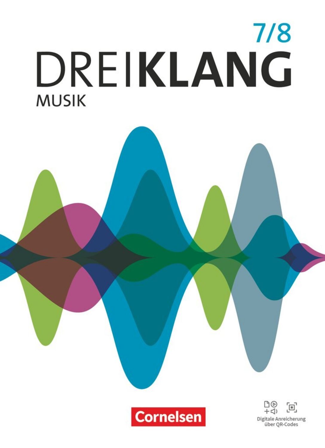 Dreiklang - Sekundarstufe I - Allgemeine Ausgabe 2022 - Band 7/8 / Sascha Paul Stratmann, Axel Brunner, Georg Maas, Reinhard Böhle, Margrit Bethin
