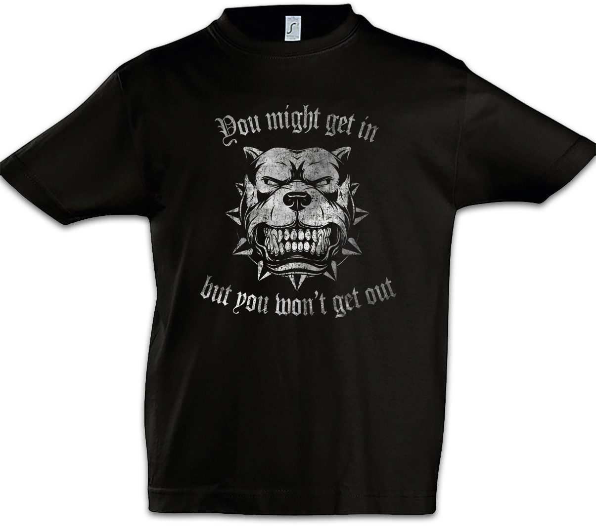 Print-Shirt You Might Get In Kinder T-Shirt Dog Kettenhalsband Kette Bissiger Hund