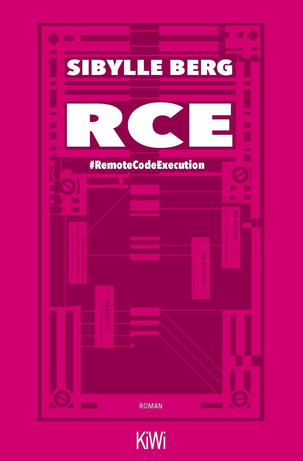RCE / Sibylle Berg