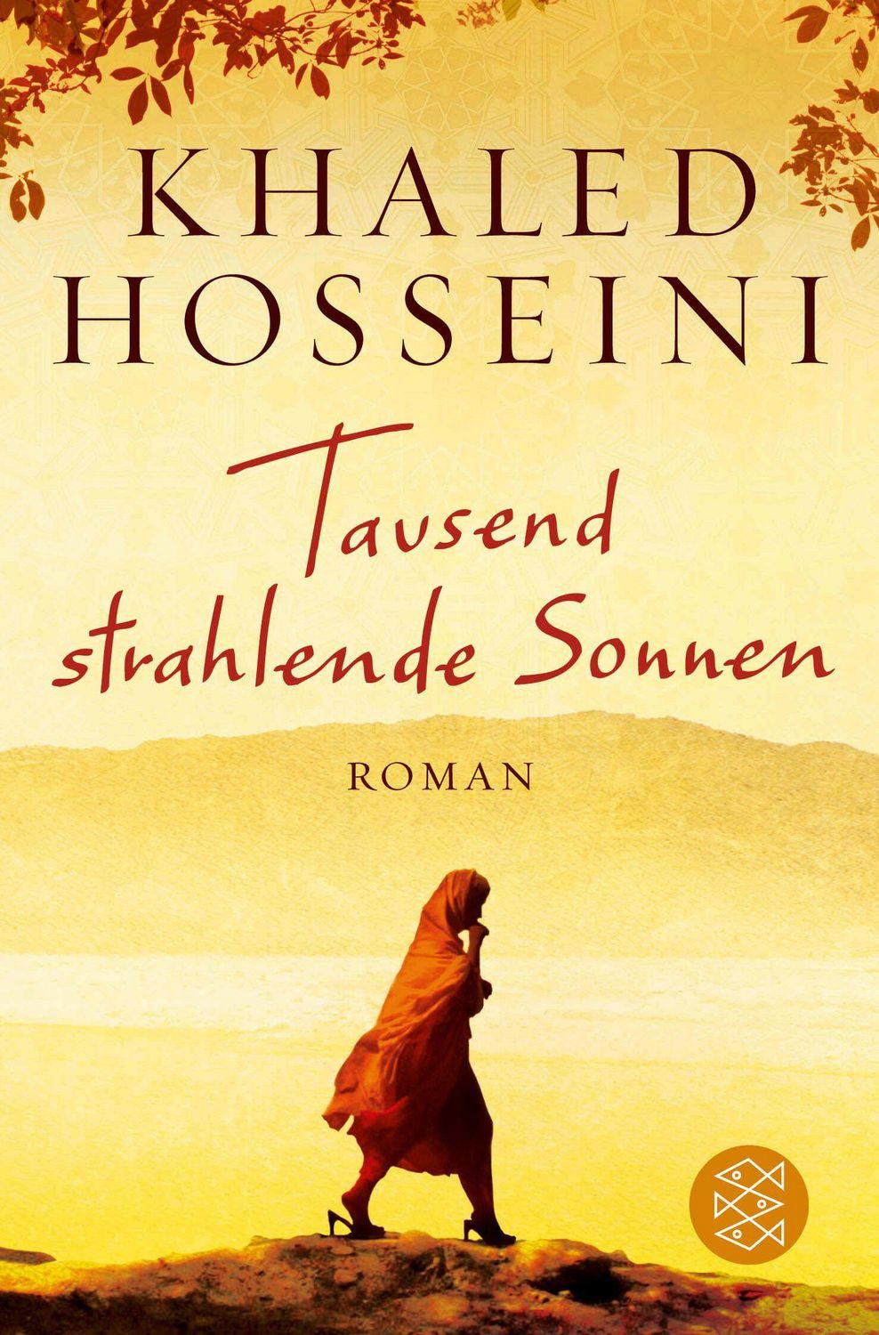 Tausend strahlende Sonnen / Khaled Hosseini