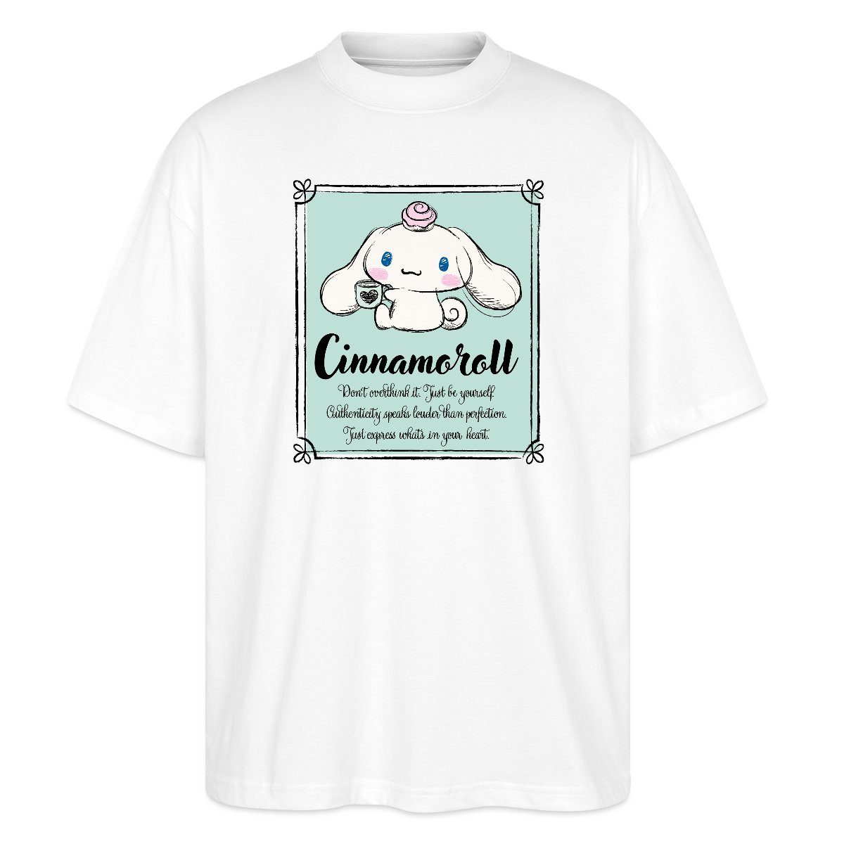 T-Shirt Cinnamoroll Just Be Yourself Oversize Unisex T-Shirt