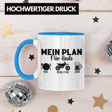 Trendation Tasse Trendation - Dirtbike Tasse Geschenk Mein Plan für Heute Dirt Bike Geschenkidee Biker