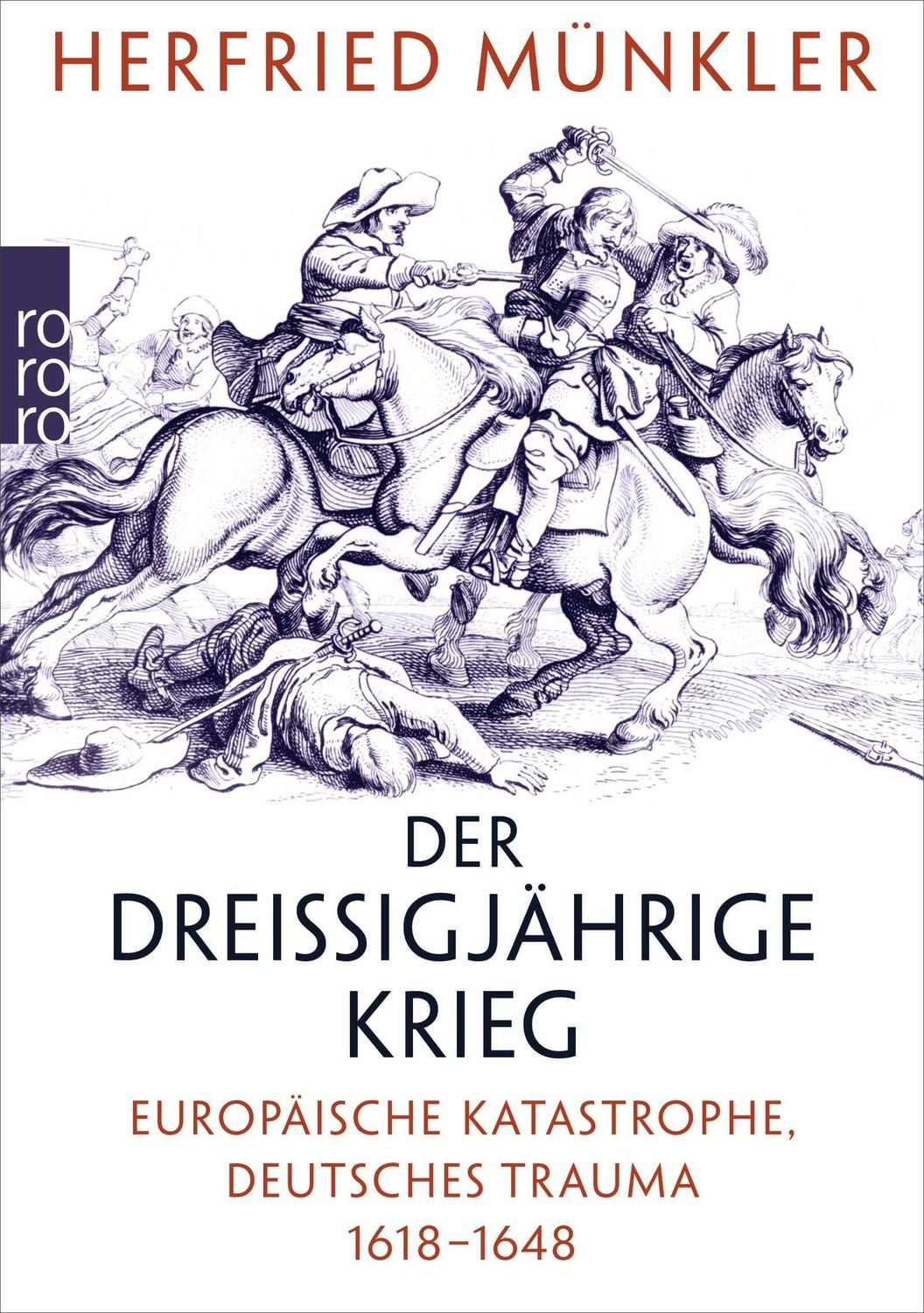 Der Dreißigjährige Krieg / Herfried Münkler