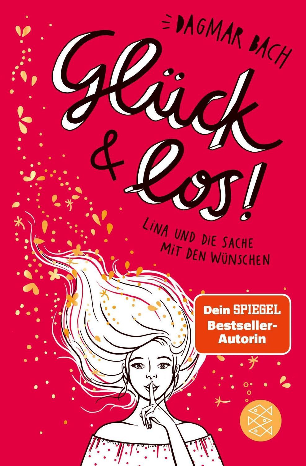 Glück und los! / Dagmar Bach