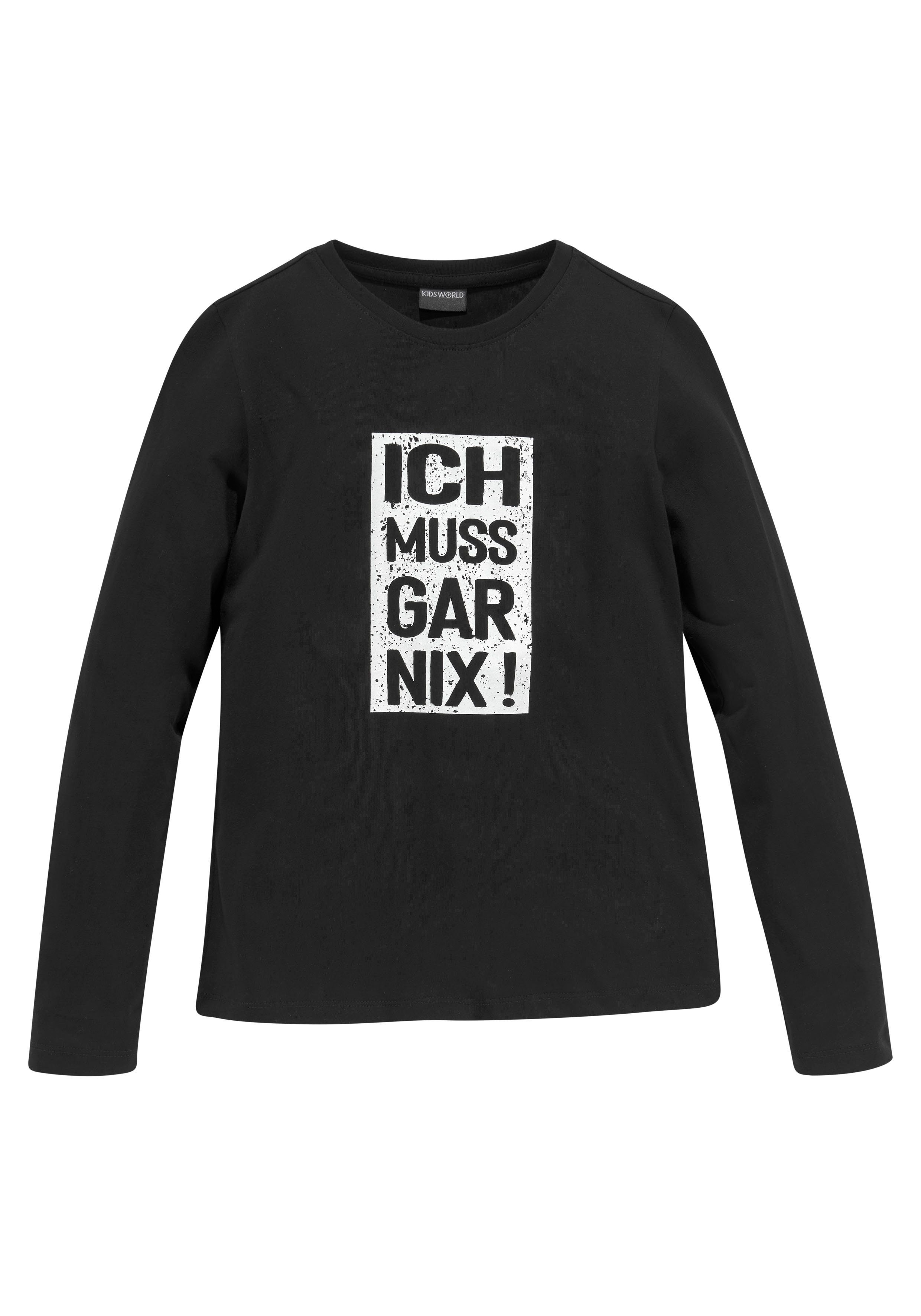 Langarmshirt Ich muss gar nix!