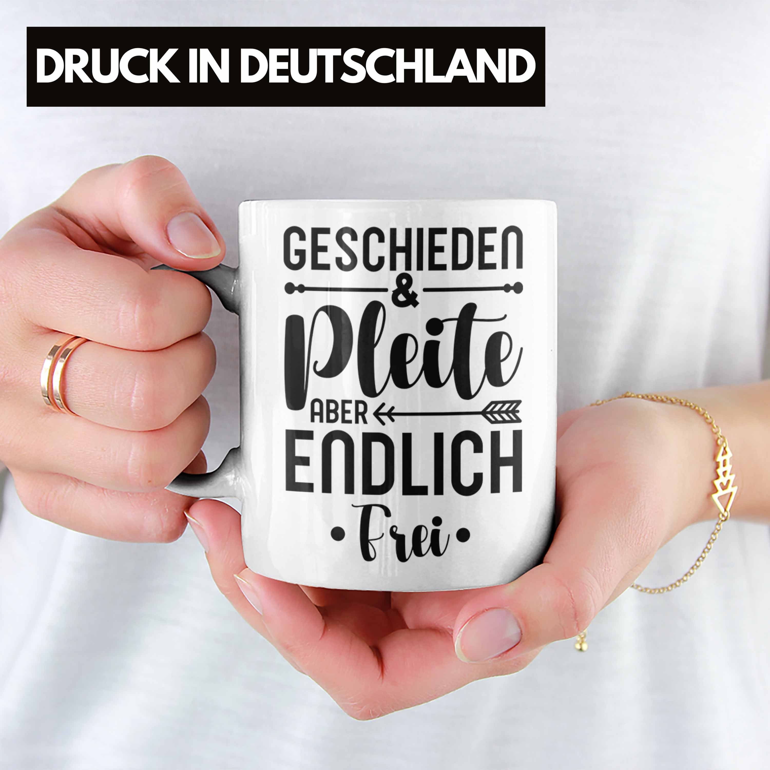 Tasse Endlich Geschenkidee Pleite Geschieden Scheidung Lustig Aber Trendation Und Frei - Tasse Trendation Weiss