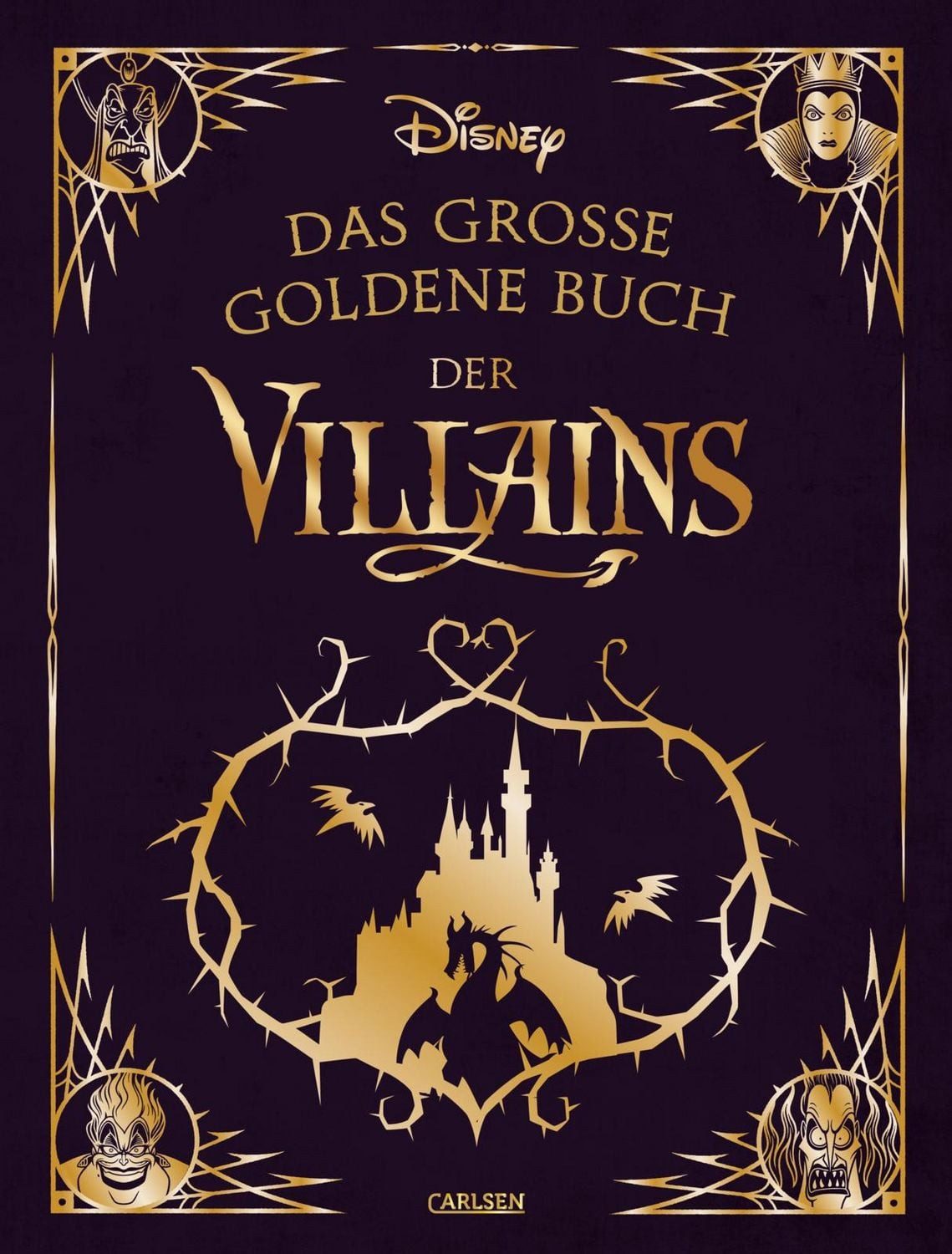 Disney: Das große goldene Buch der Villains Edler Sammelband mit spann / Walt Disney, Edler Sammelband mit spannenden Geschichten rund um die beliebtesten Bösewichte, Zum Vorlesen für Kinder ab 4